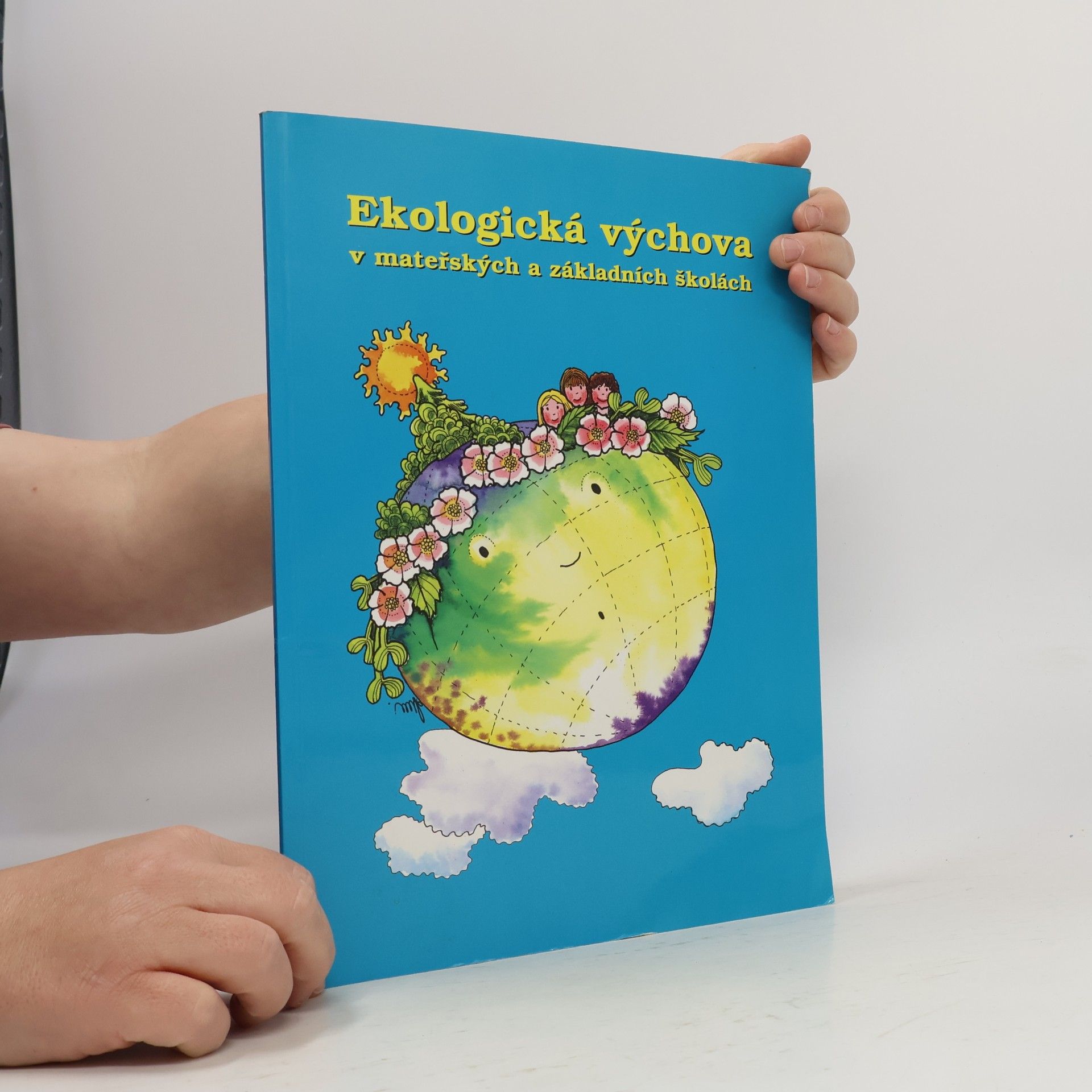 kolektiv Ekologická výchova v mateřských a základních školách