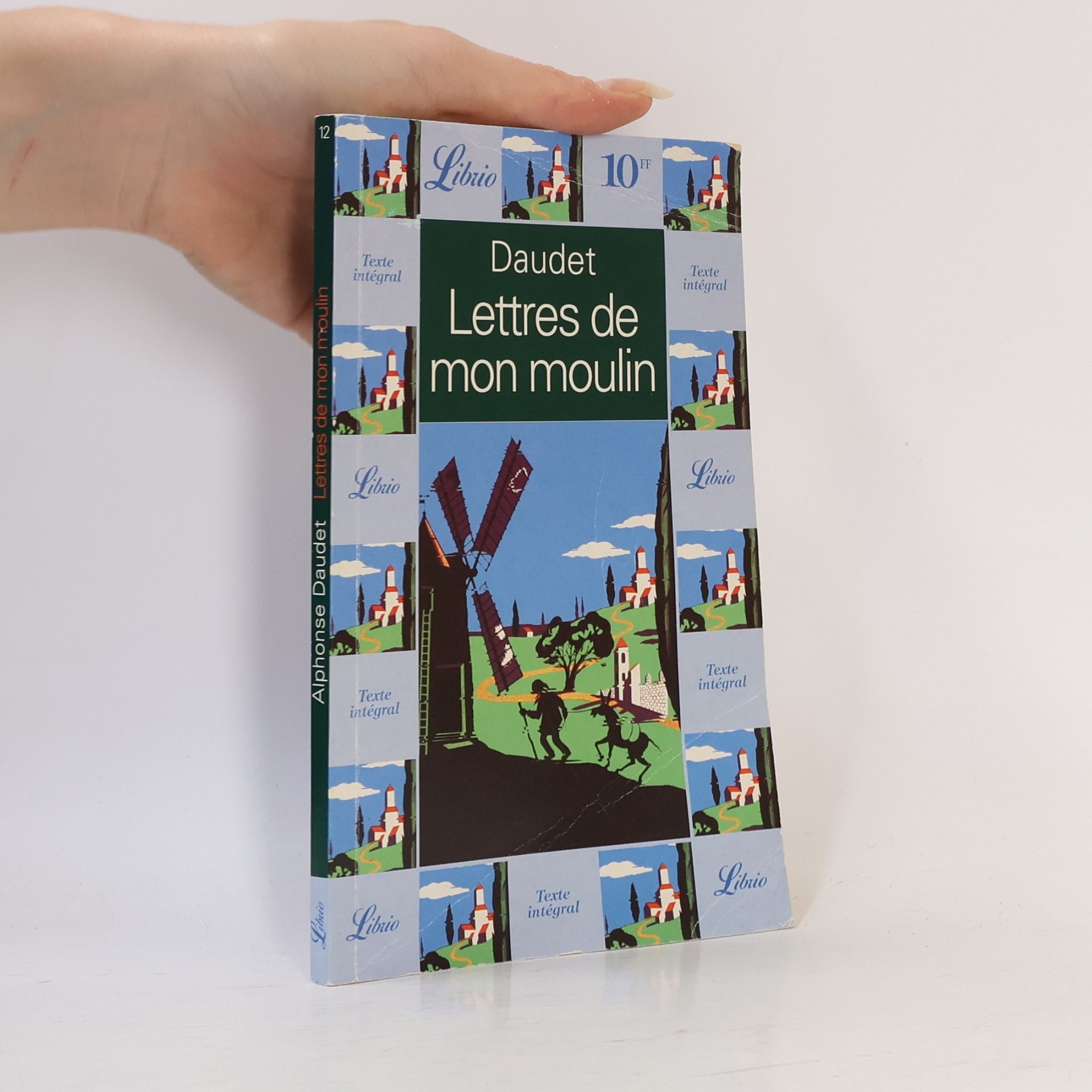 Alphonse Daudet Lettres de mon moulin