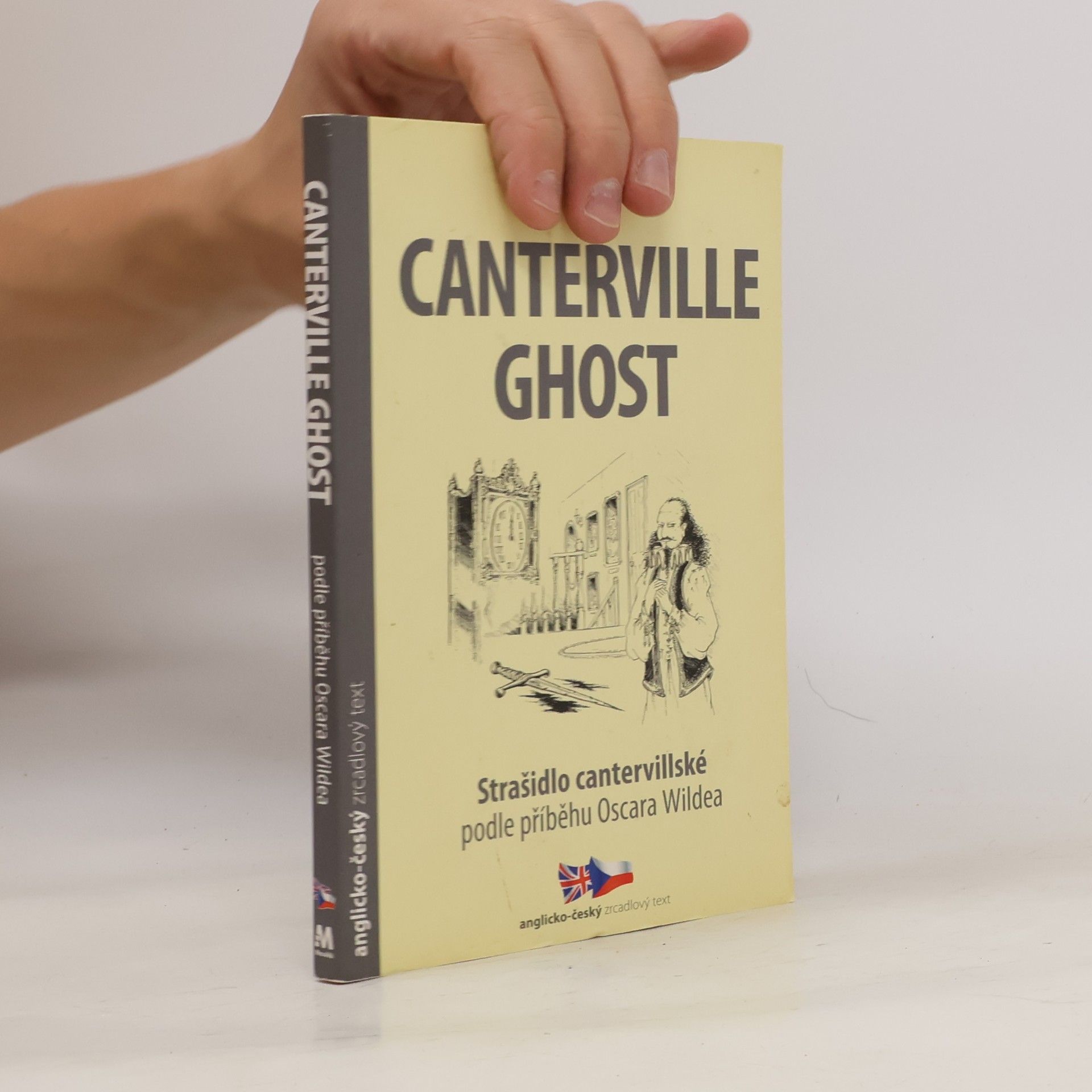 Caroline Castle Canterville Ghost - Strašidlo cantervillské : podle příběhu Oscara Wildea