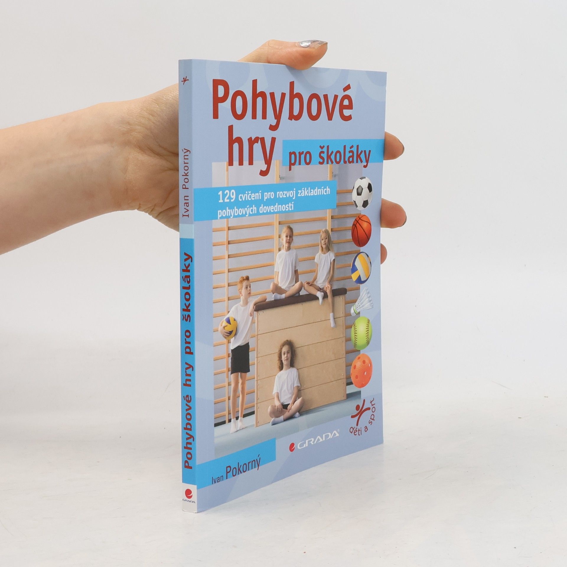 Ivan Pokorný Pohybové hry pro školáky