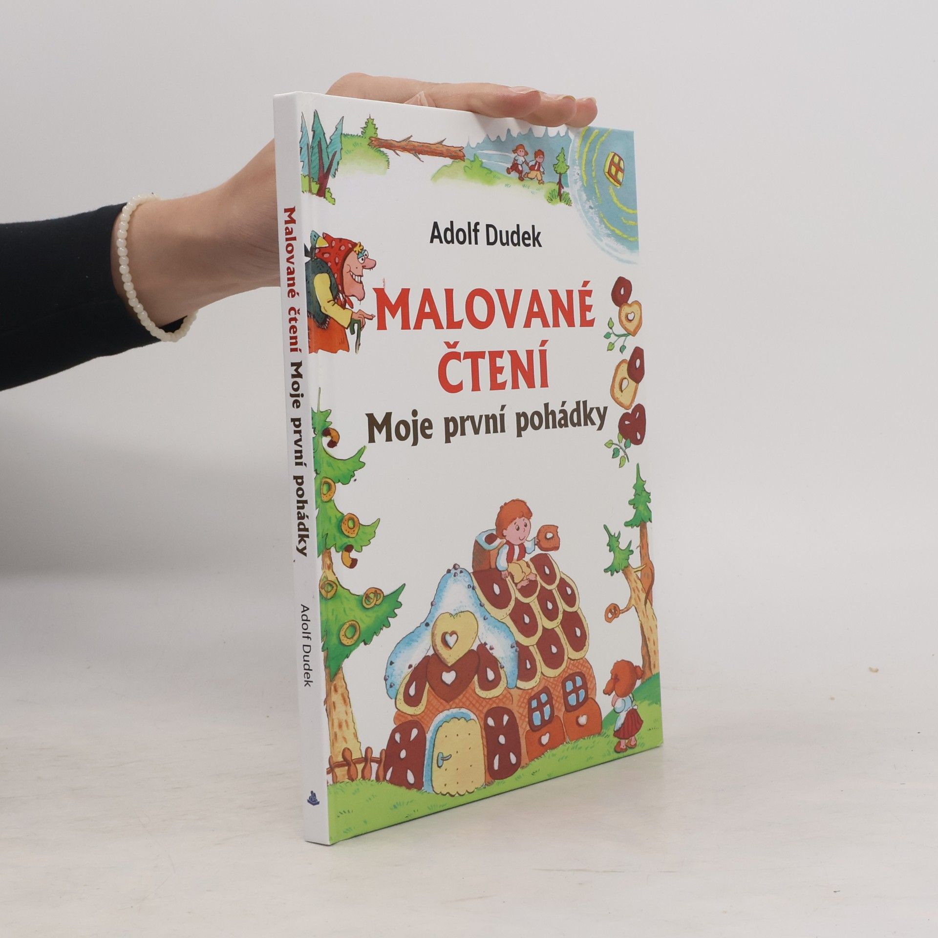 Adolf Dudek Malované čtení. Moje první pohádky