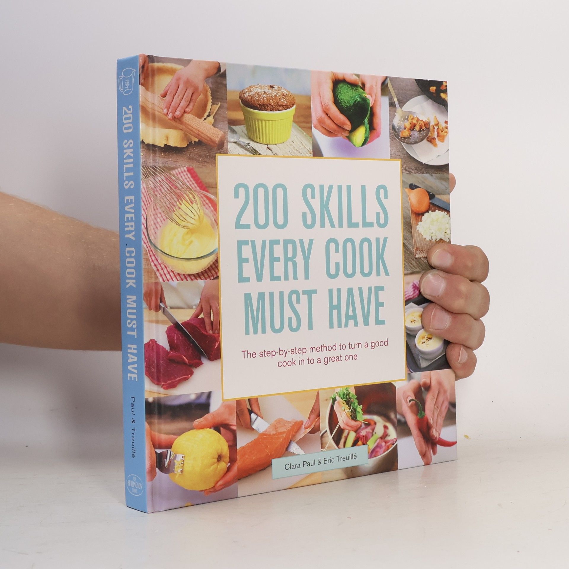 200 Skills Every Cook Must Have