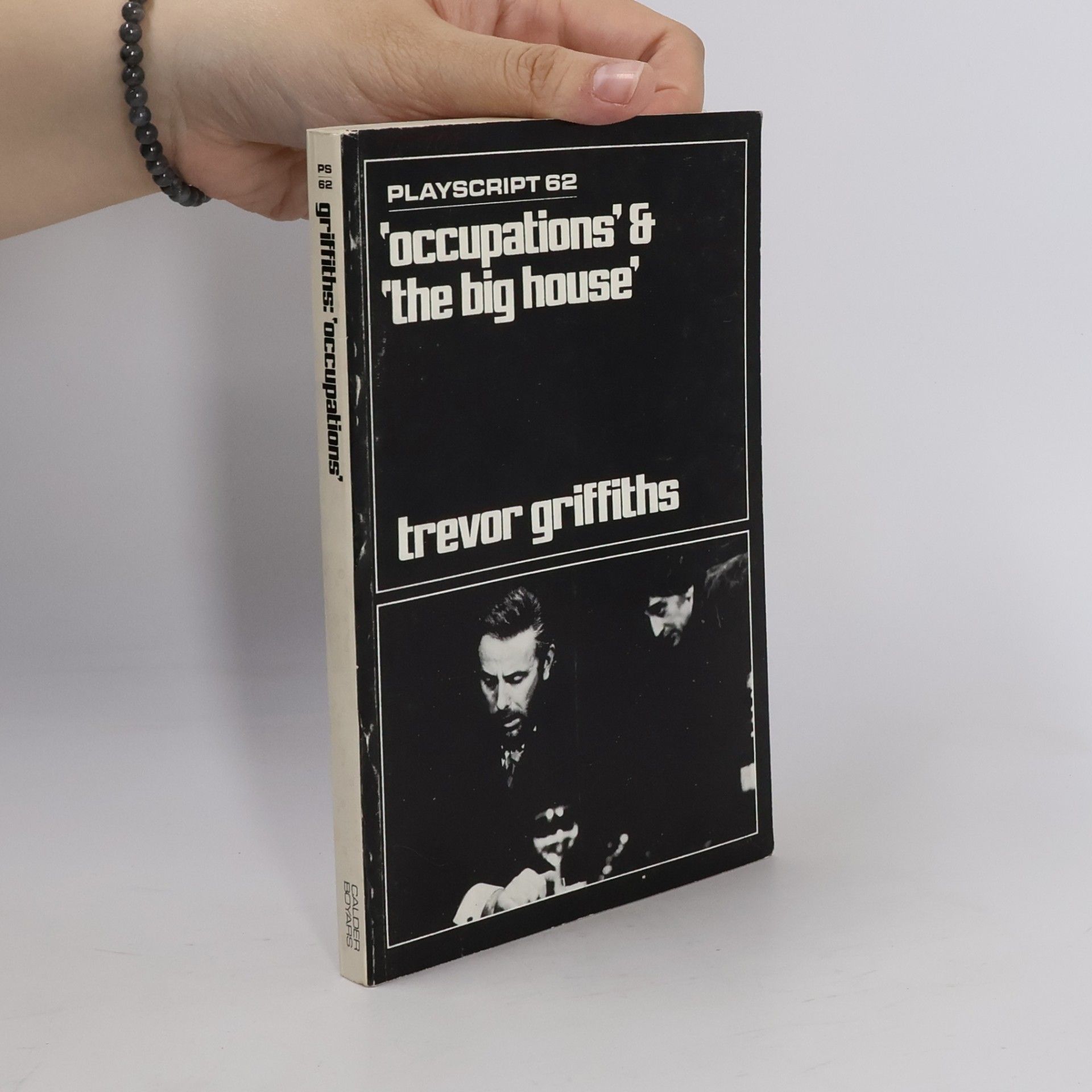 Trevor Griffiths Occupations; &, The Big House