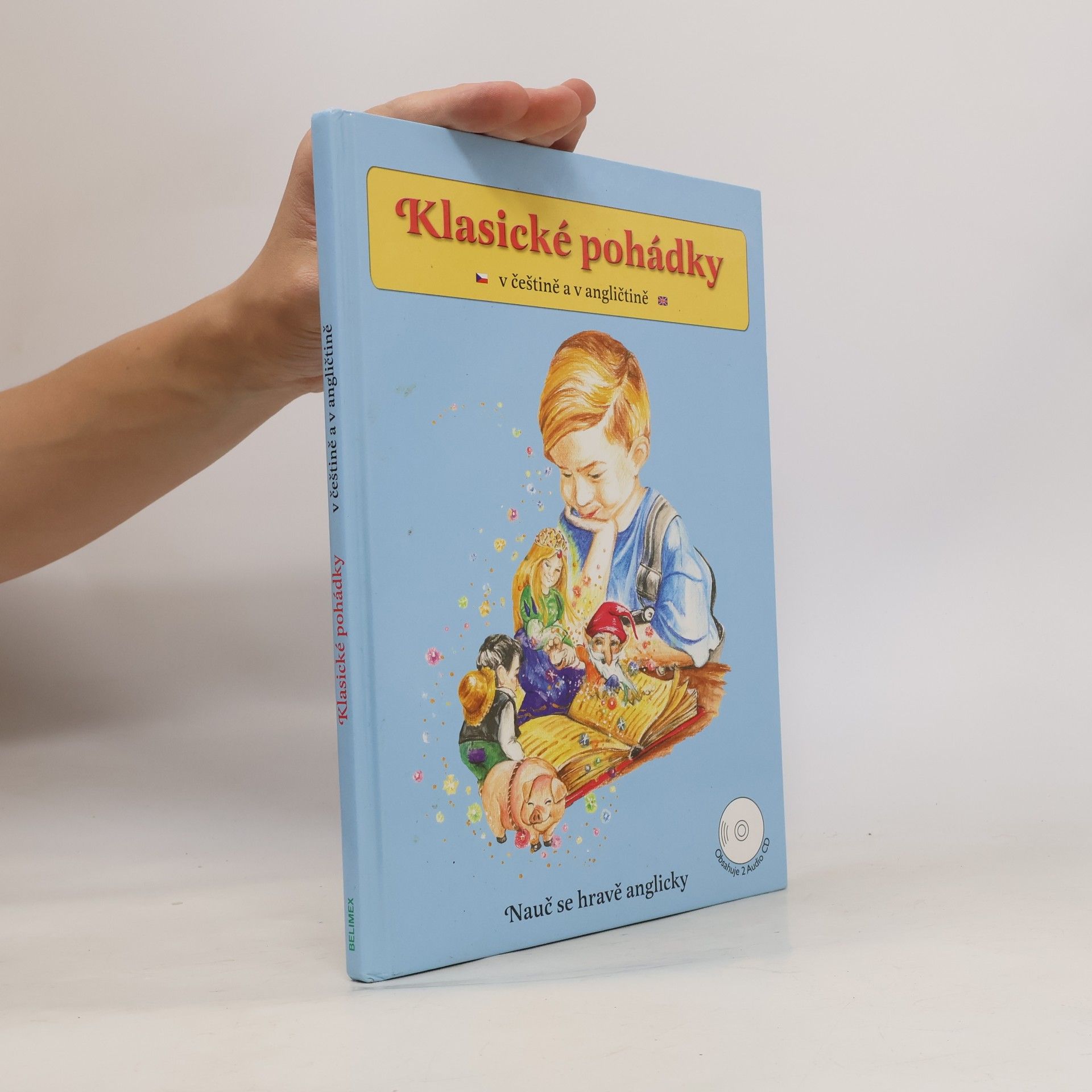 Alexandra Cíchová Klasické pohádky. V češtině a v angličtině