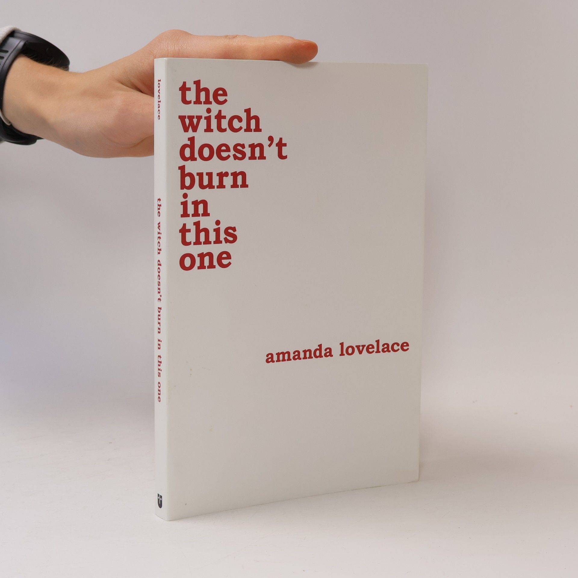 Amanda Lovelace The witch doesn't burn in this one