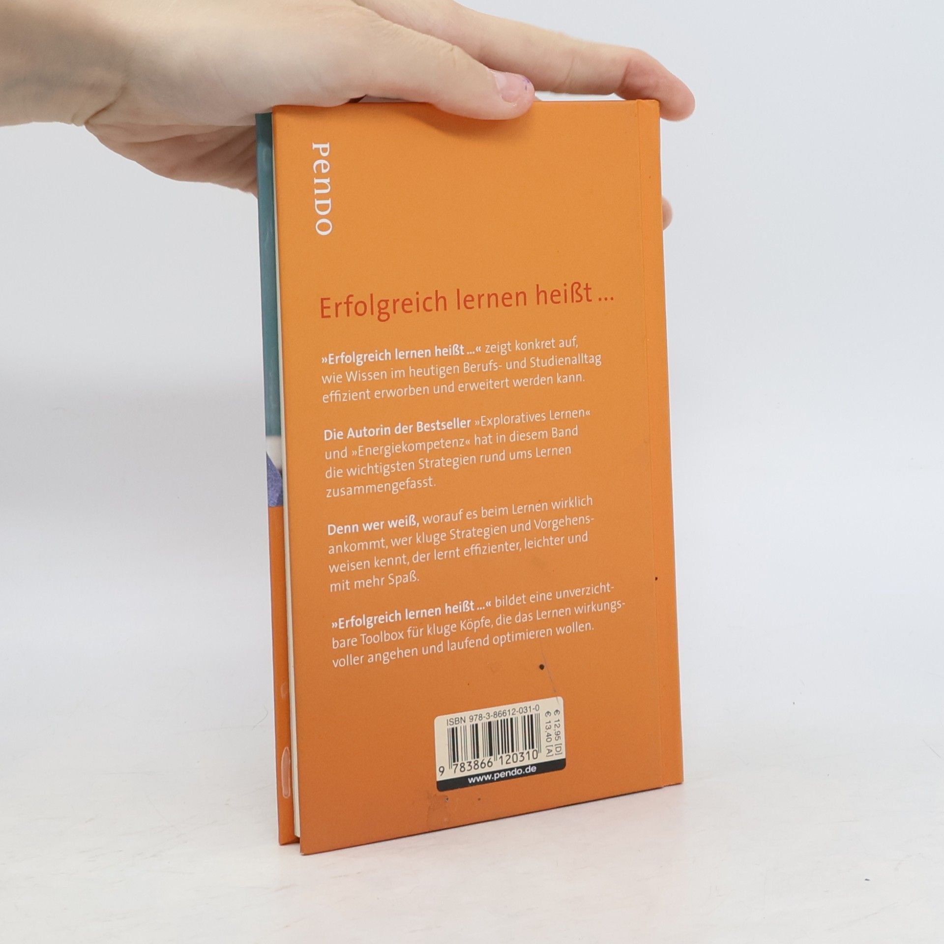 Verena Steiner Erfolgreich lernen heißt . . .. Die besten Lernstrategien für Studium und Karriere