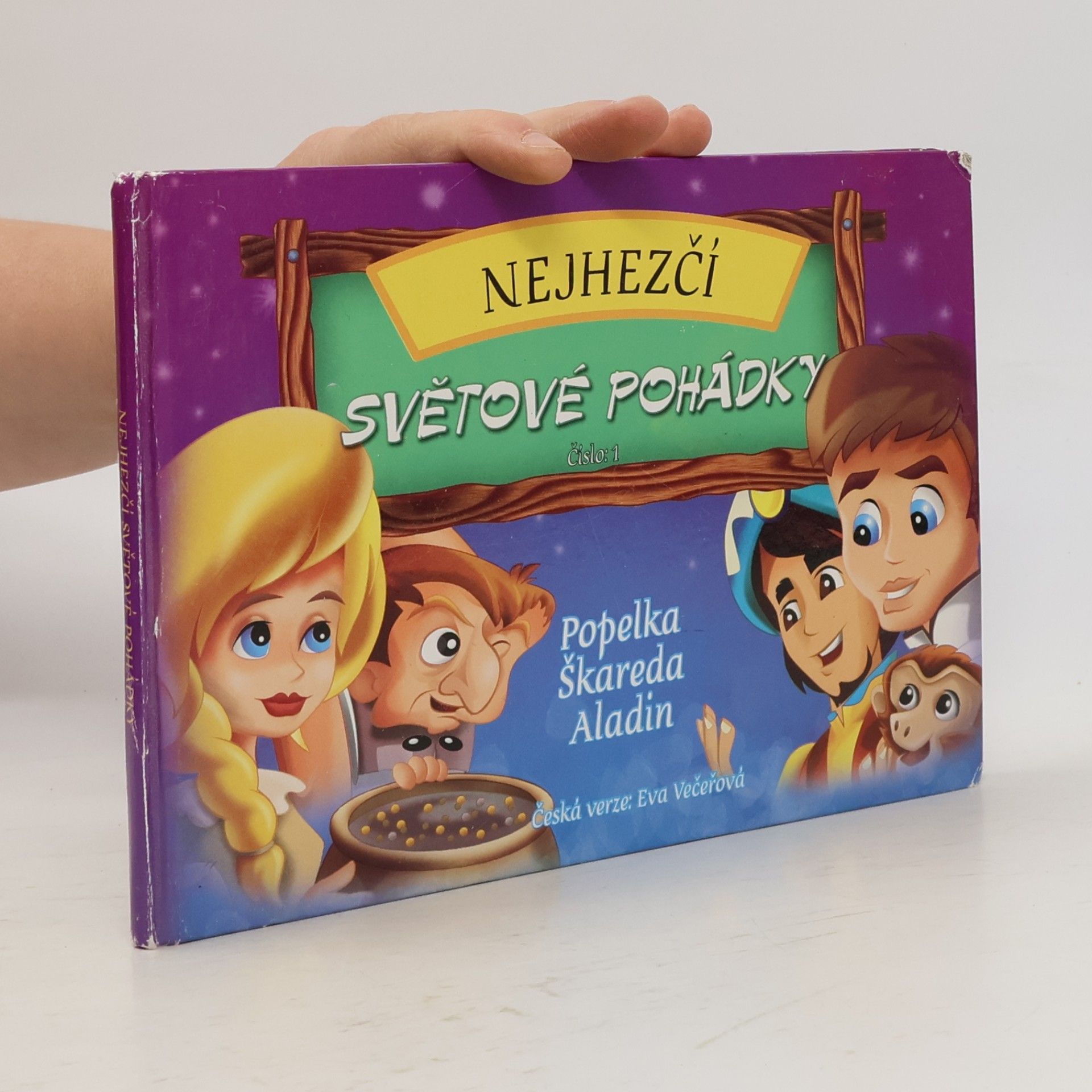 Večeřová Eva Nejhezčí světové pohádky 1. Popelka. Škareda. Aladin