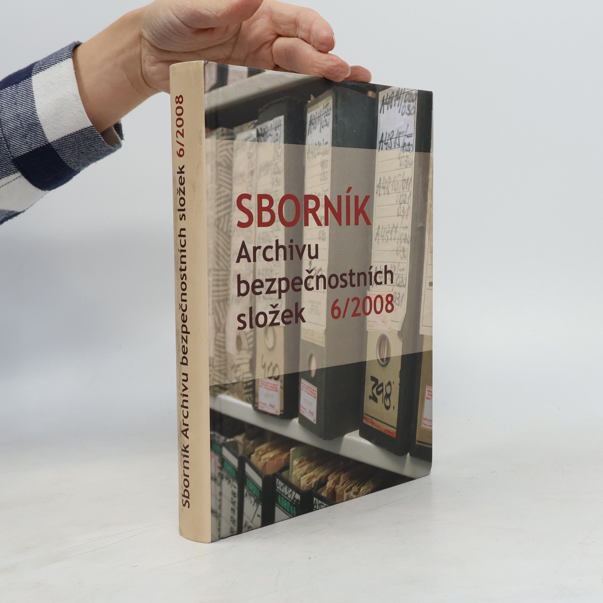 Various authors Sborník Archivu bezpečnostních složek 6/2008