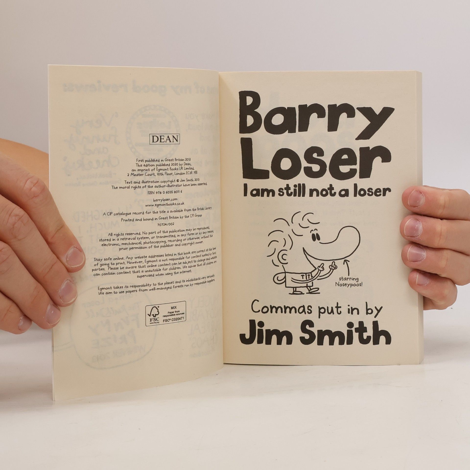 Jim Smith I Am Still Not a Loser Starring Noseypoos!