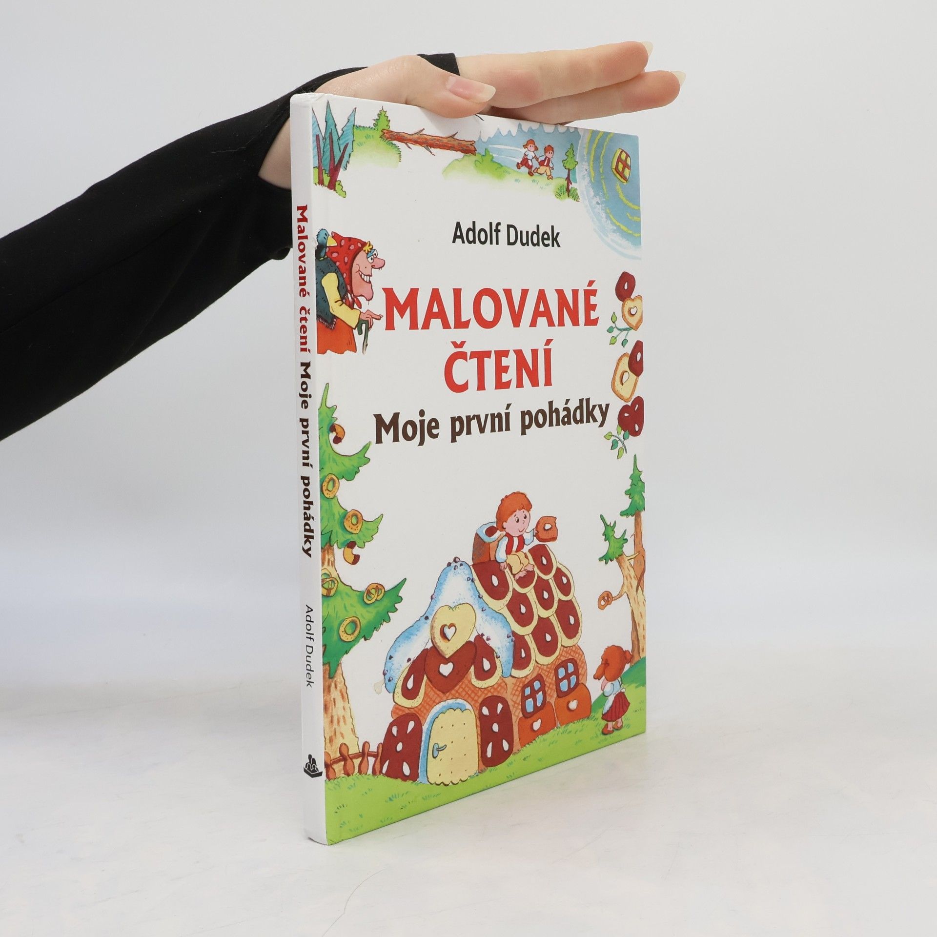 Adolf Dudek Malované čtení. Moje první pohádky