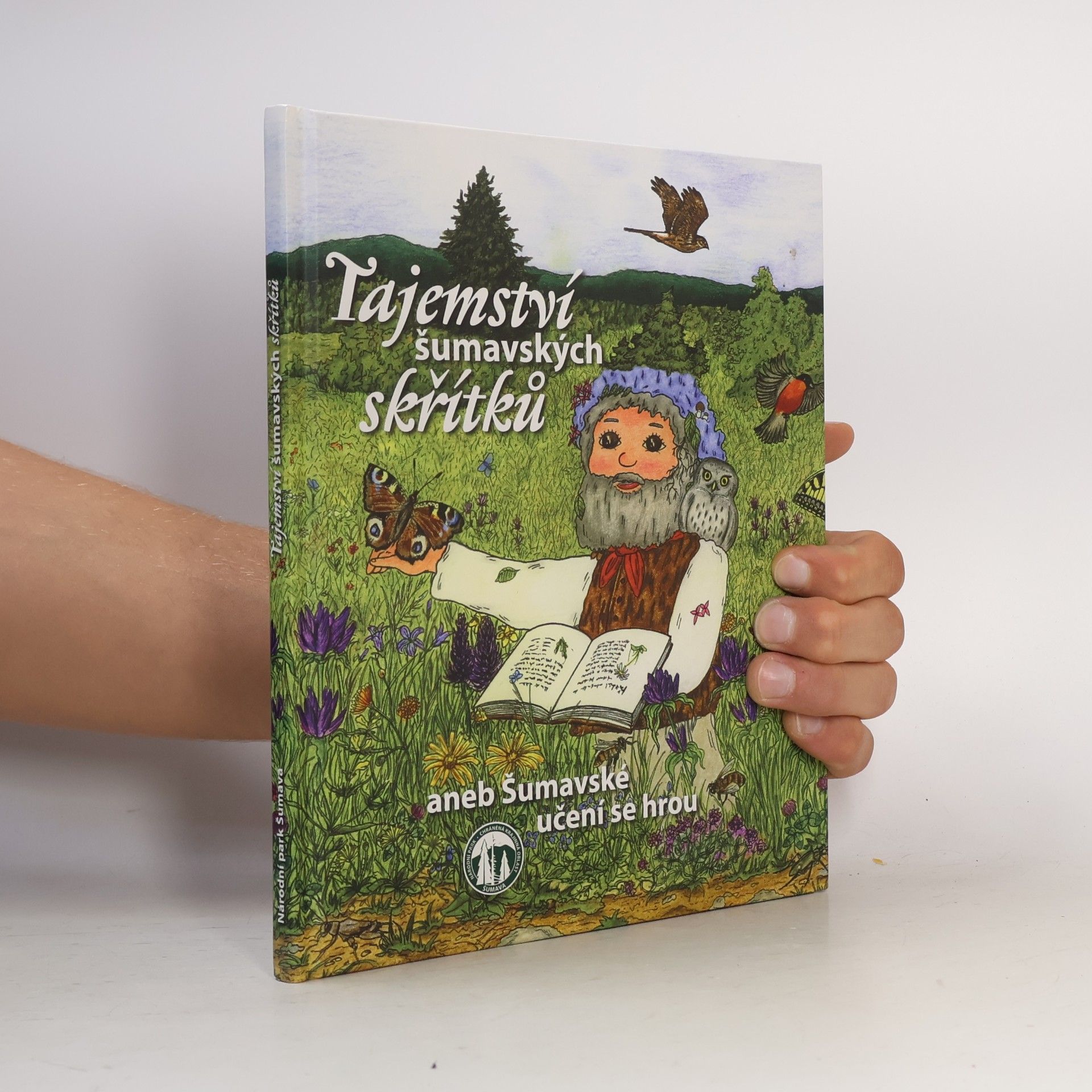 Alena Fraitová Tajemství šumavských skřítků, aneb, Šumavské učení se hrou