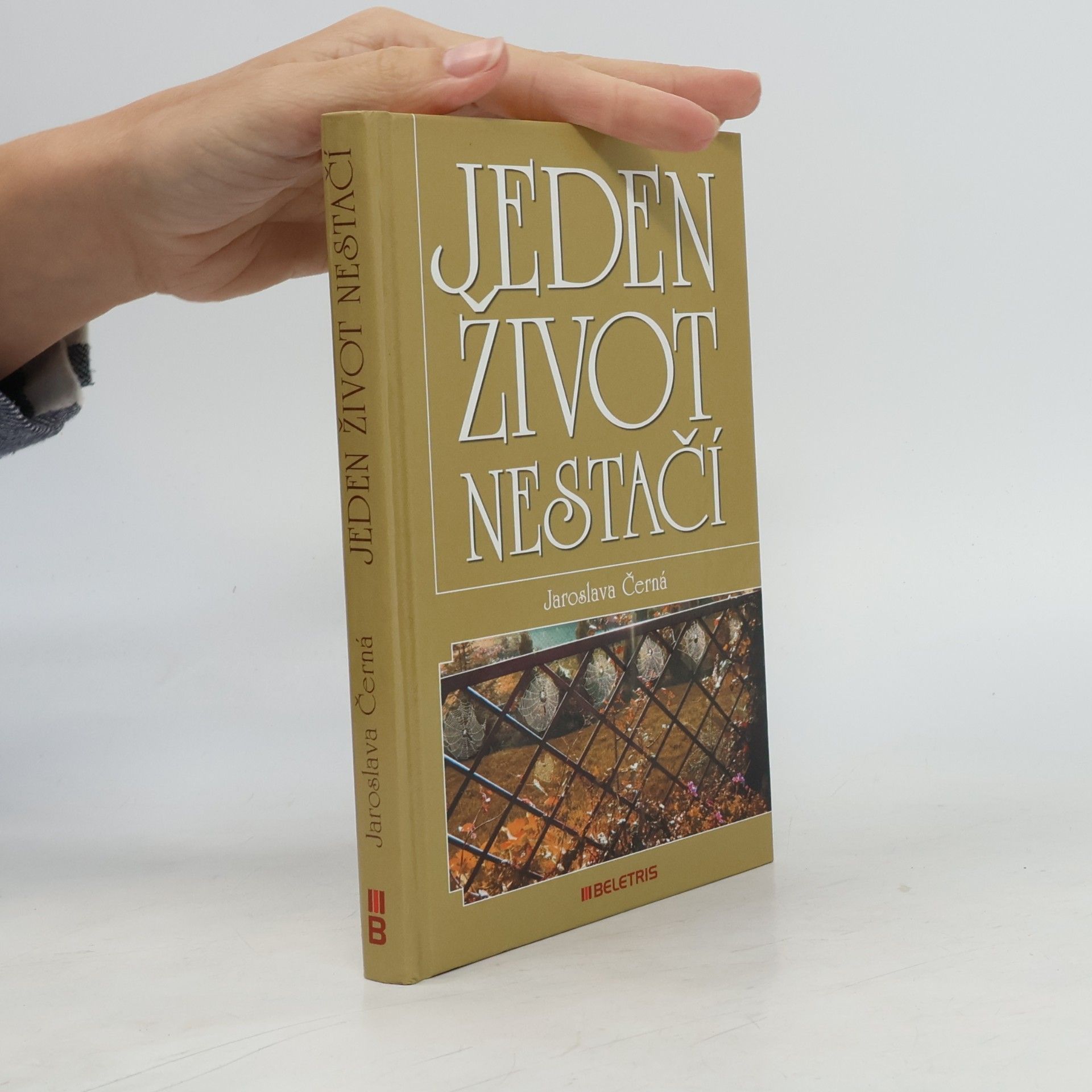 Jaroslava Černá Jeden život nestačí