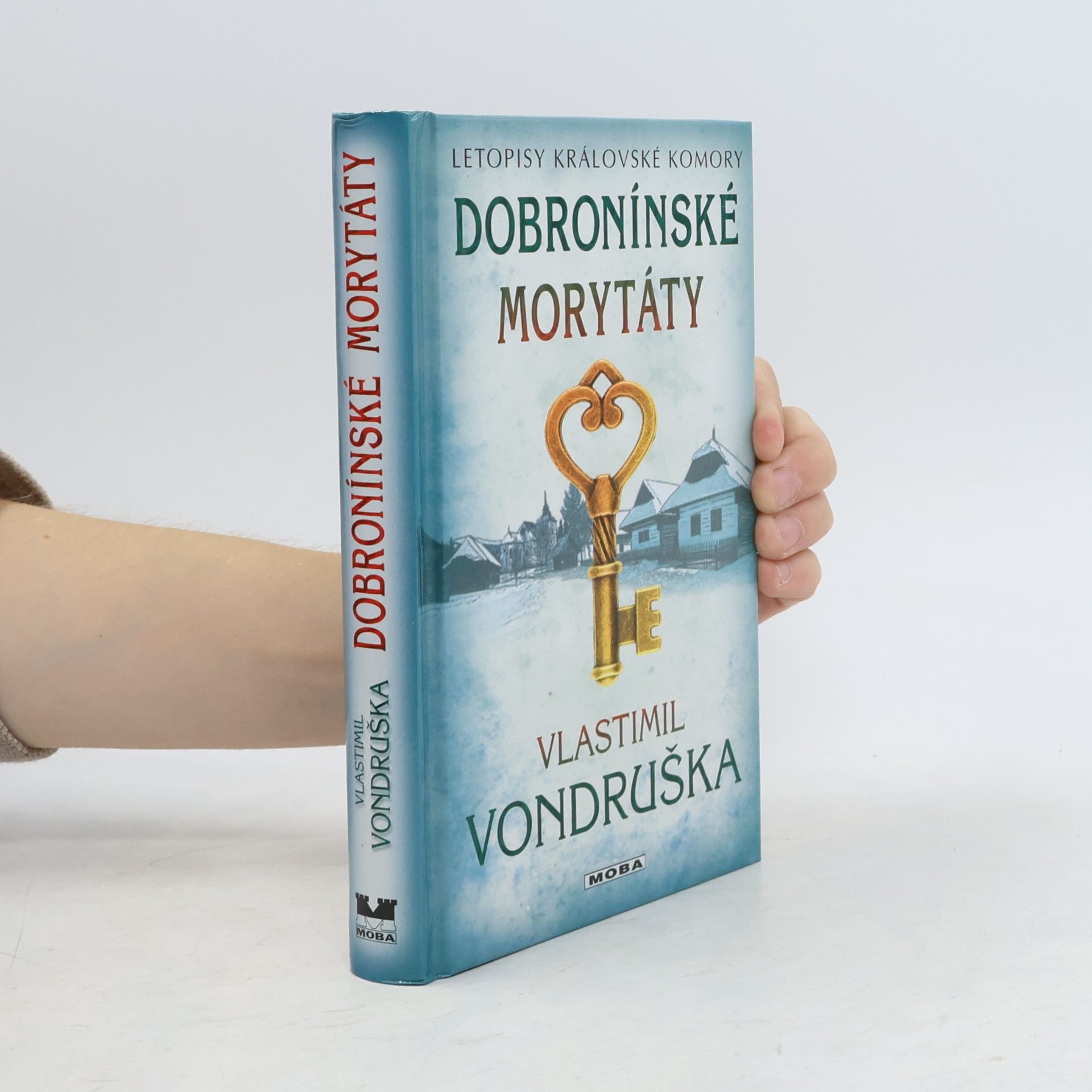 Vlastimil Vondruška Dobronínské morytáty