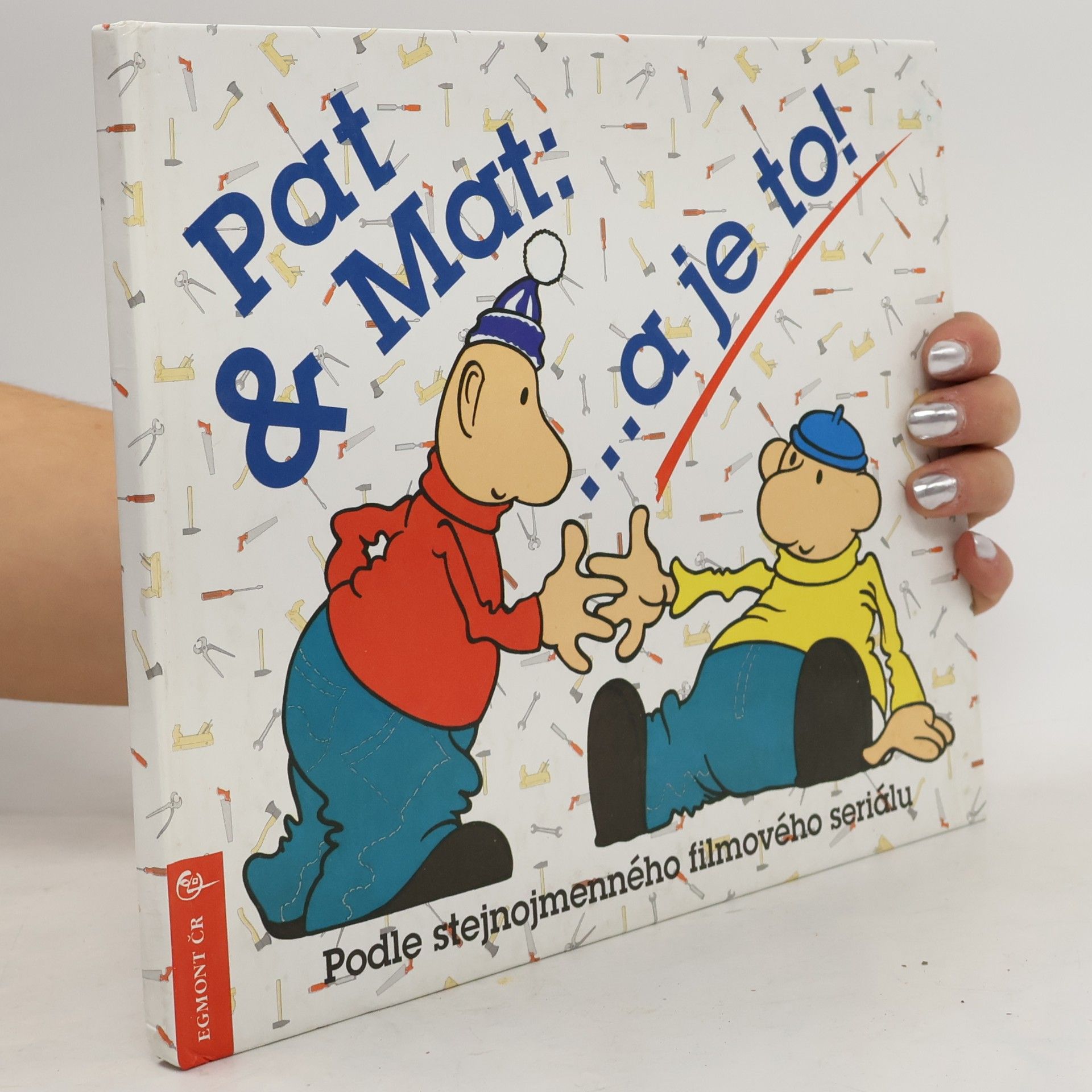 Pat & Mat : ...a je to!