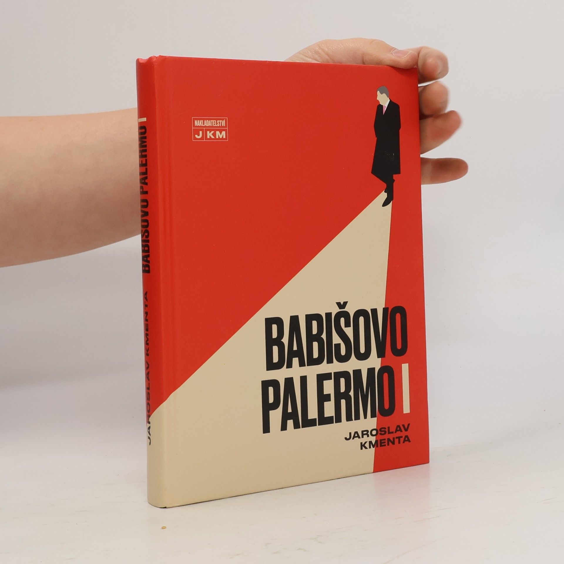 Jaroslav Kmenta Babišovo Palermo I. díl