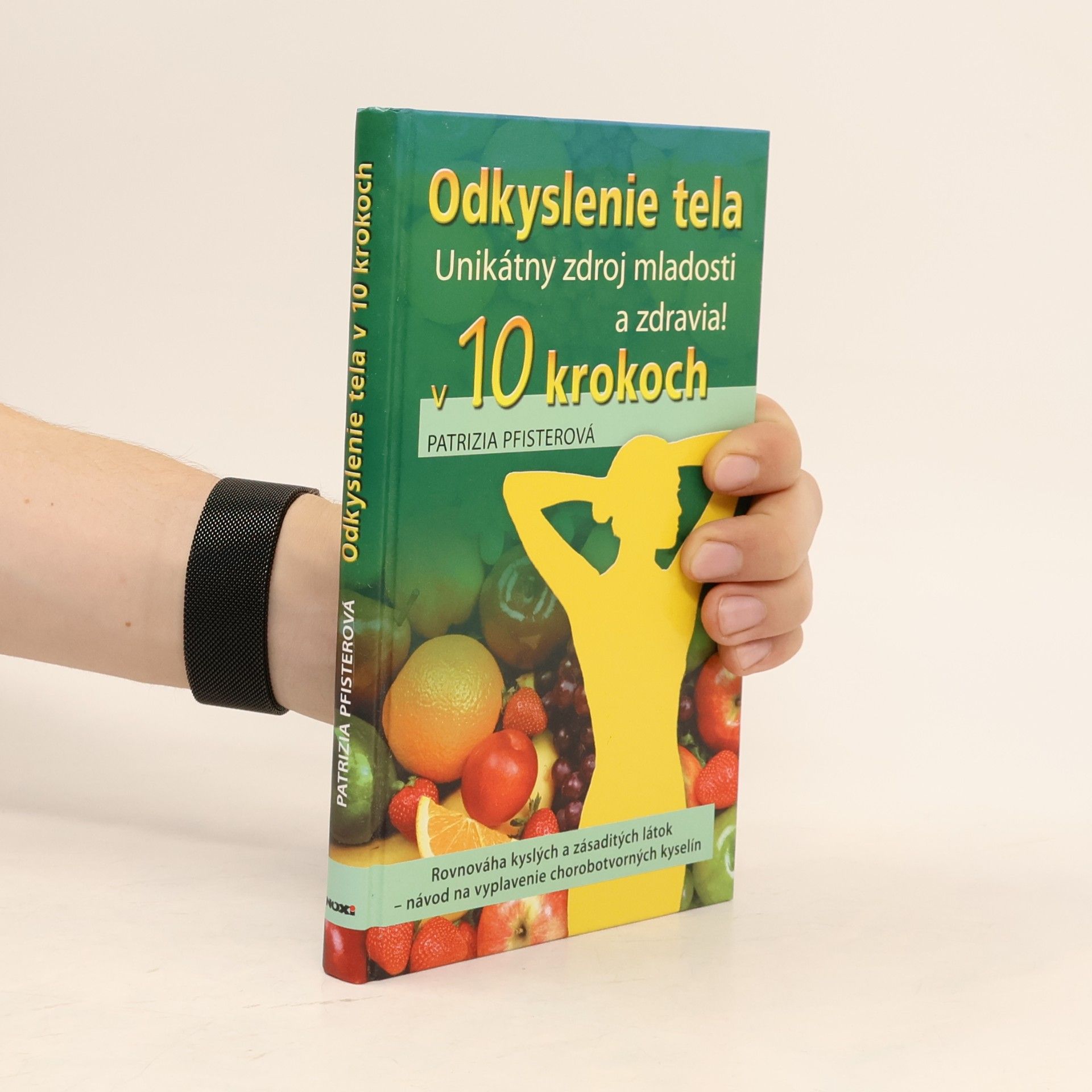 Patrizia Pfister Odkyslenie tela v 10 krokoch