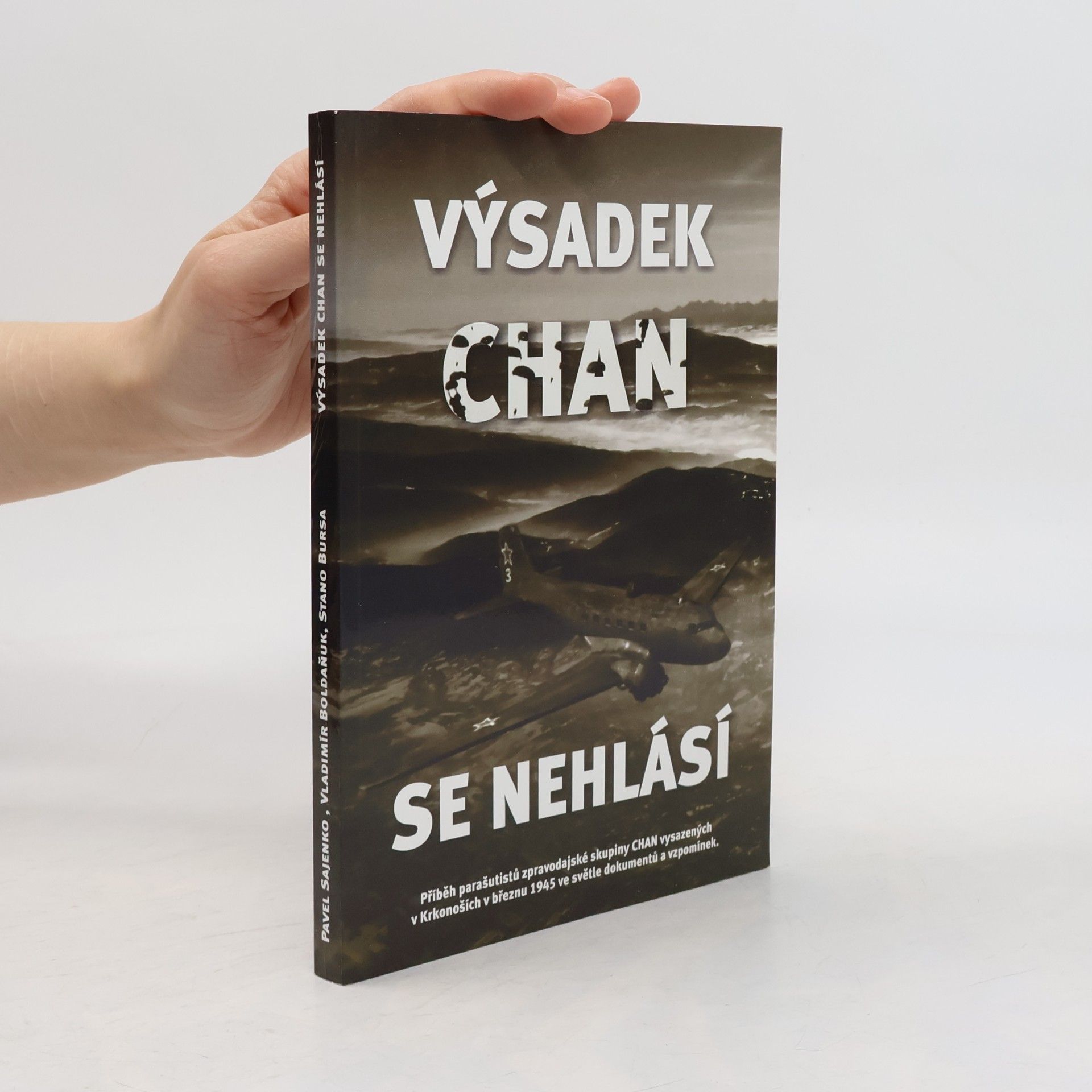 Pavel Sajenko Výsadek Chan se nehlásí