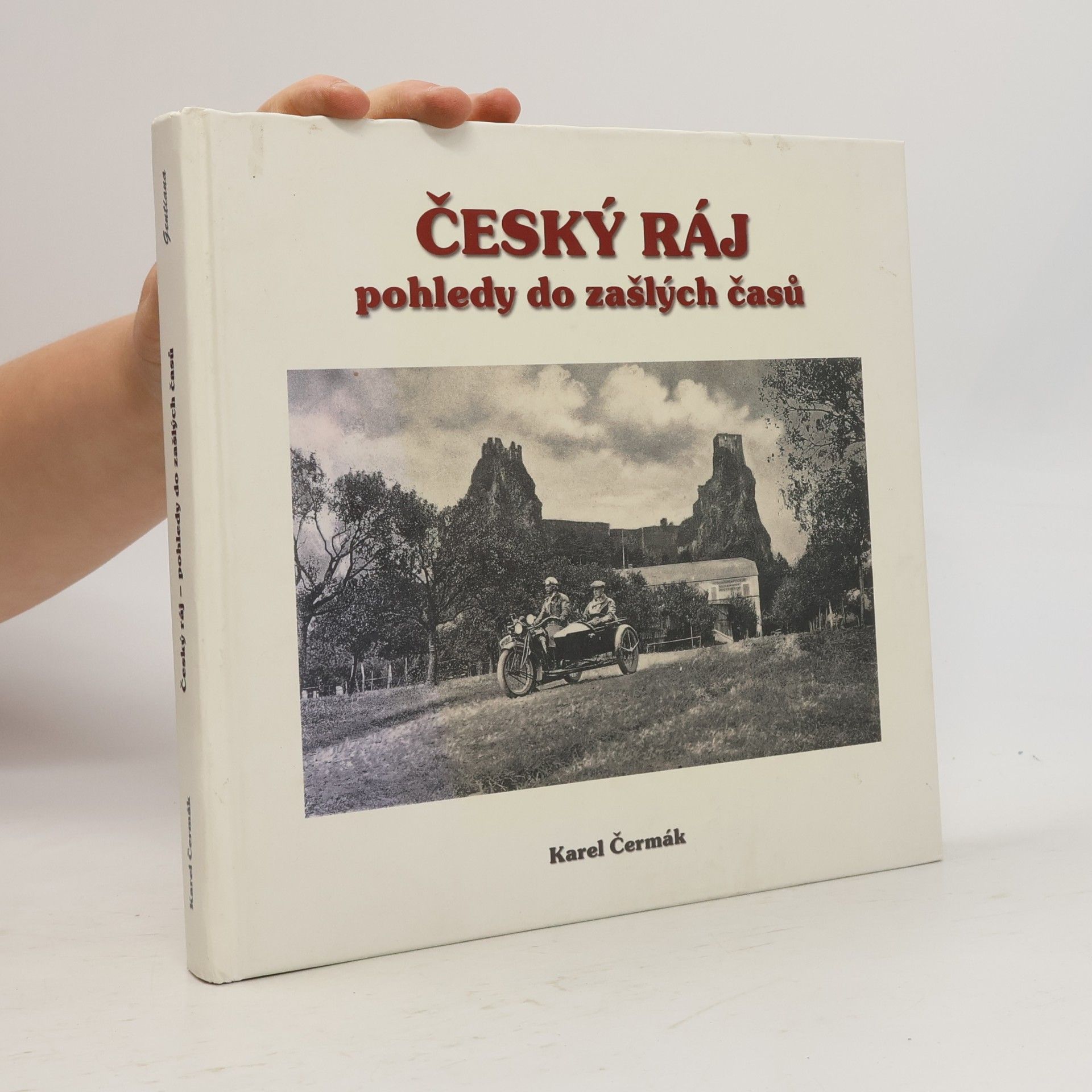 Karel Čermák Český ráj. Pohledy do zašlých časů