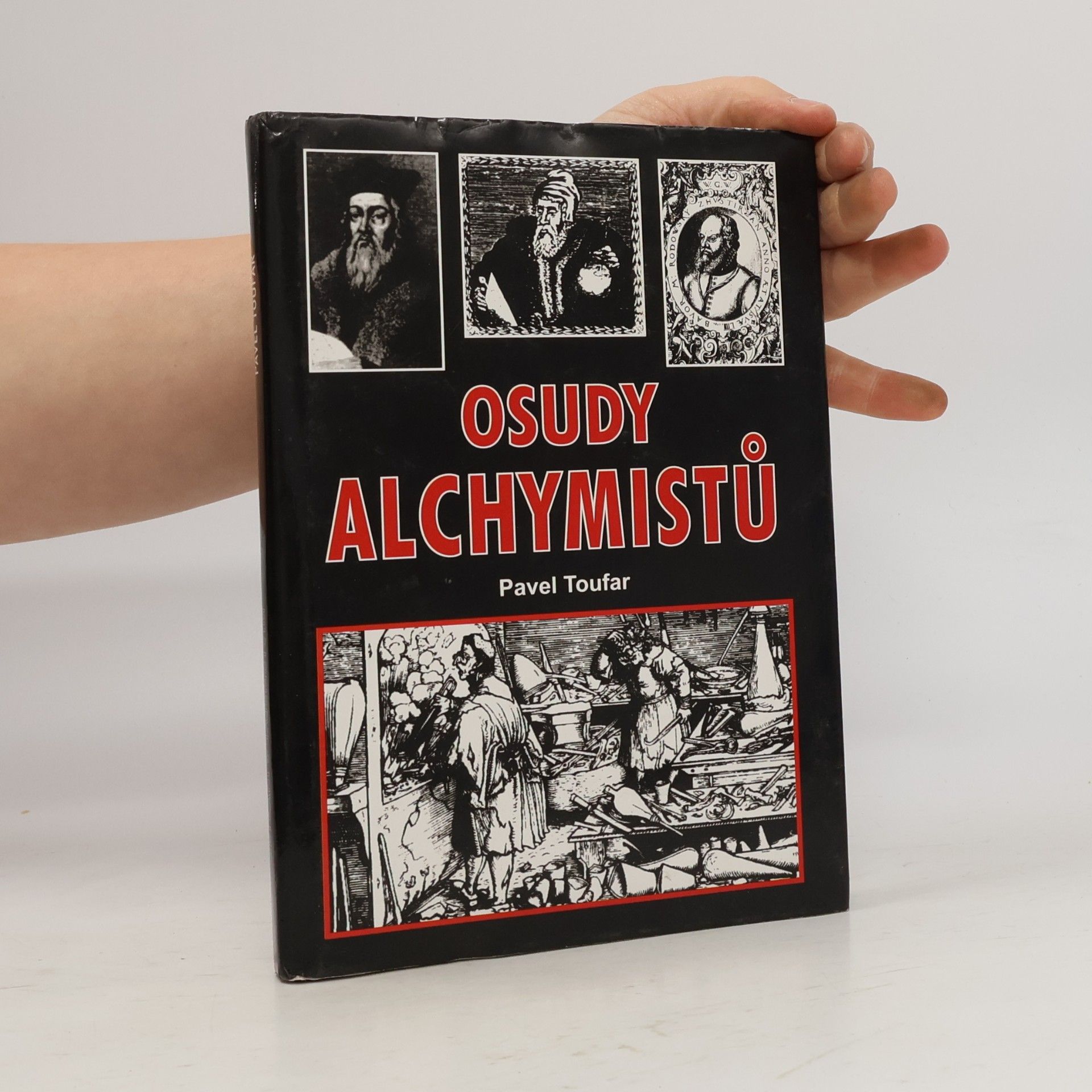 Pavel Toufar Osudy alchymistů - Deváté setkání s tajemstvím