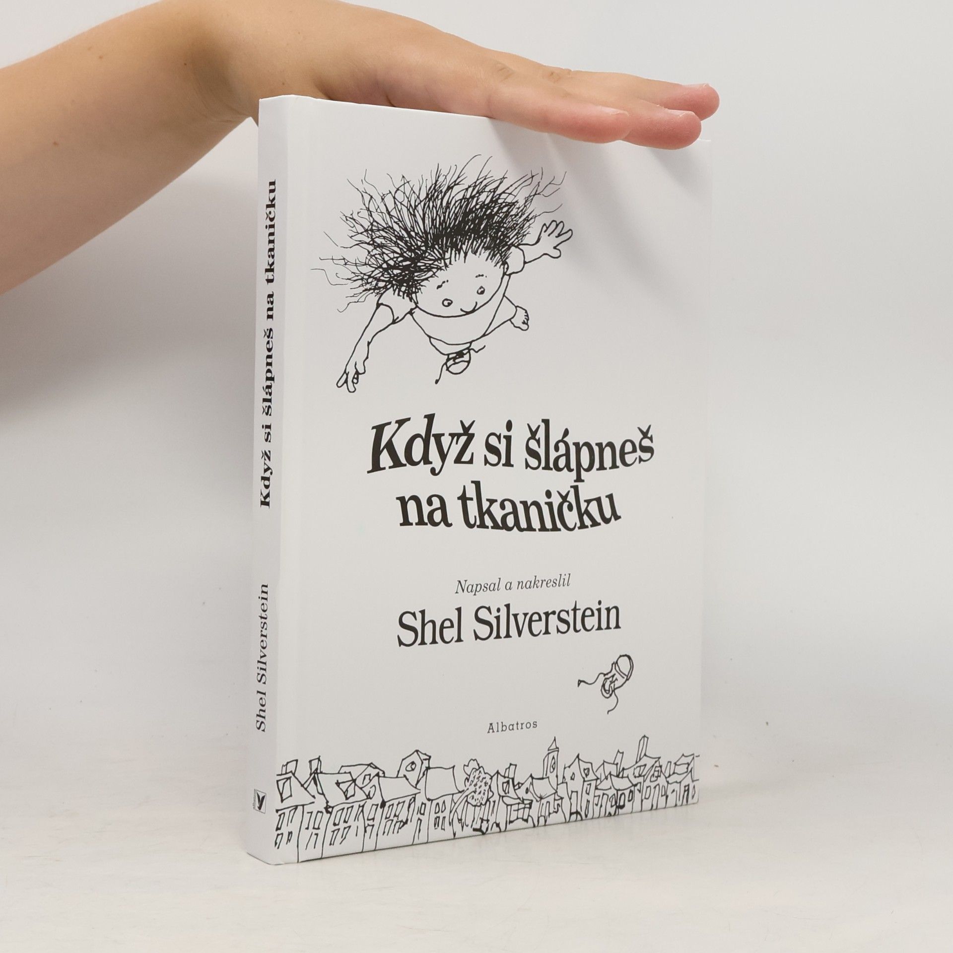 Shel Silverstein Když si šlápneš na tkaničku