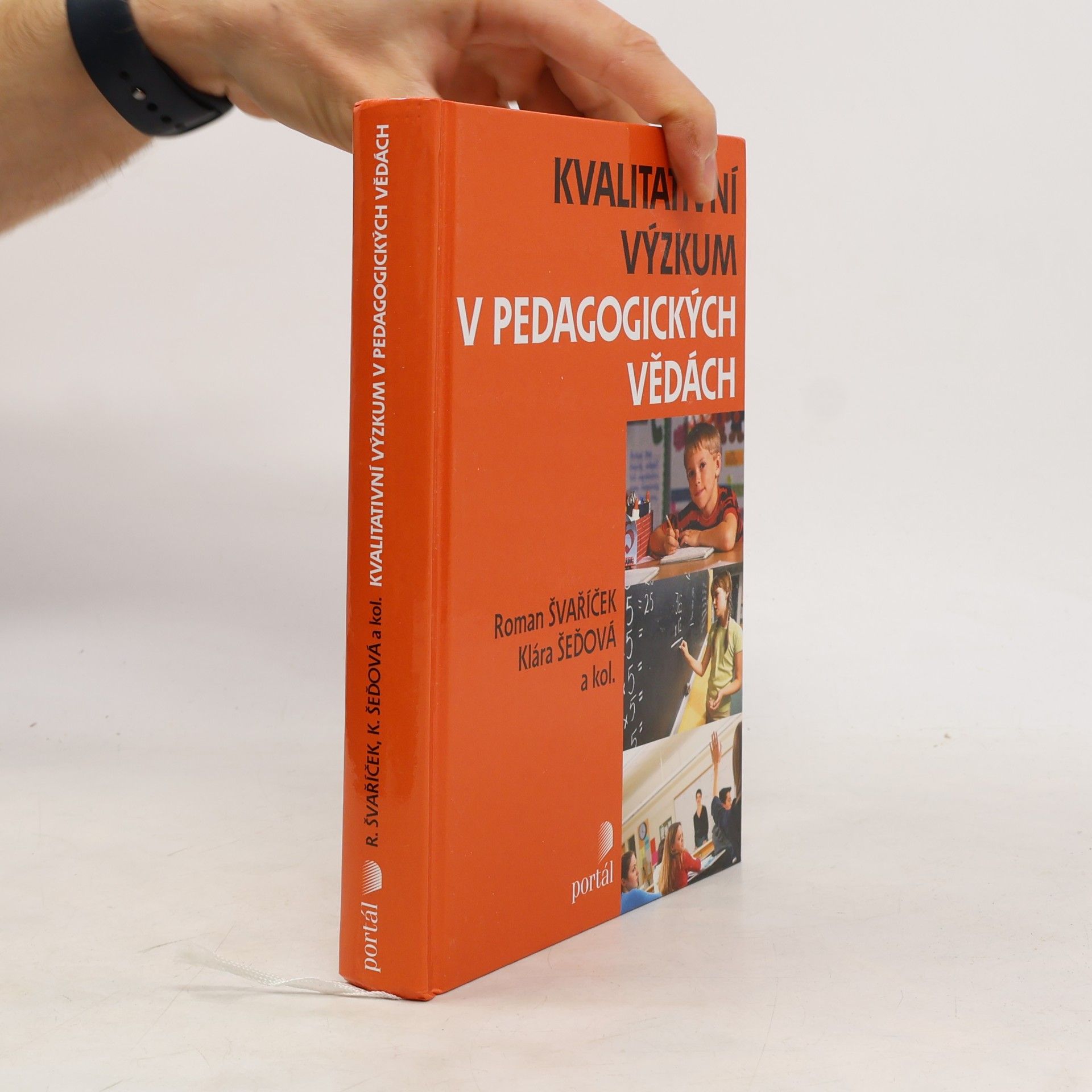 Roman Švaříček Kvalitativní výzkum v pedagogických vědách