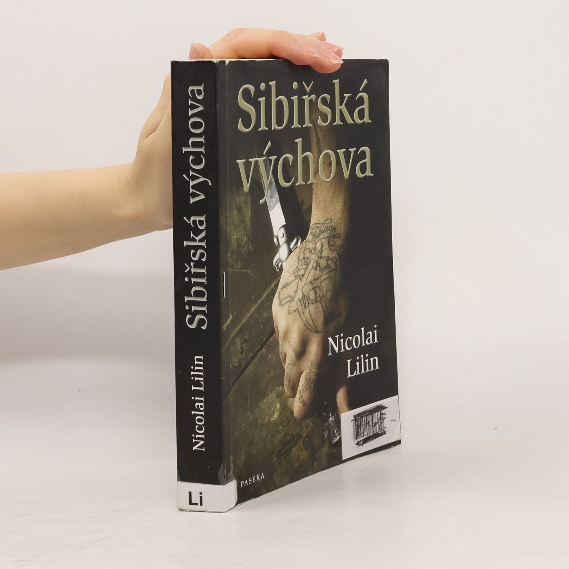 Nicolai Lilin Sibiřská výchova