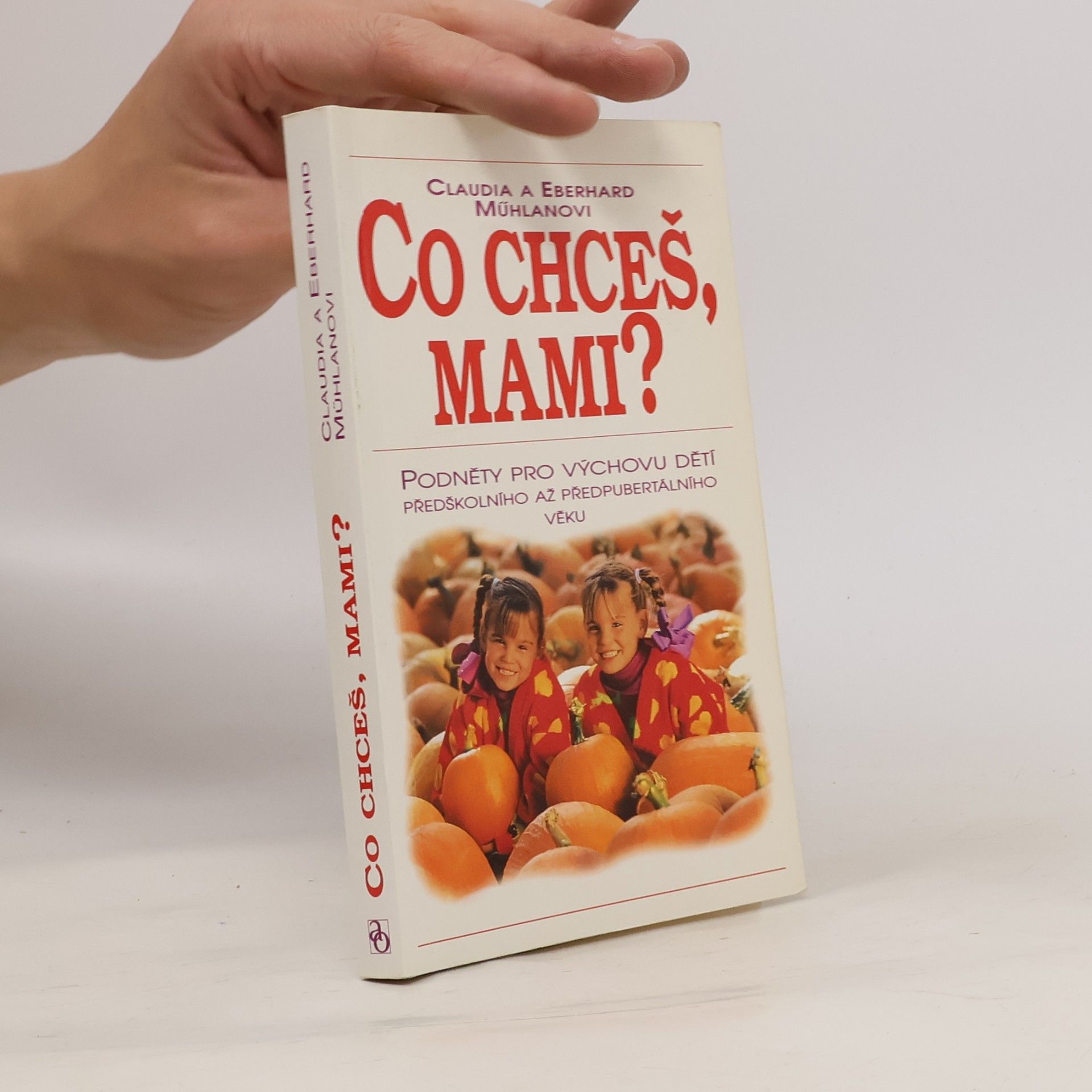 Claudia Mühlan Co chceš, mami?