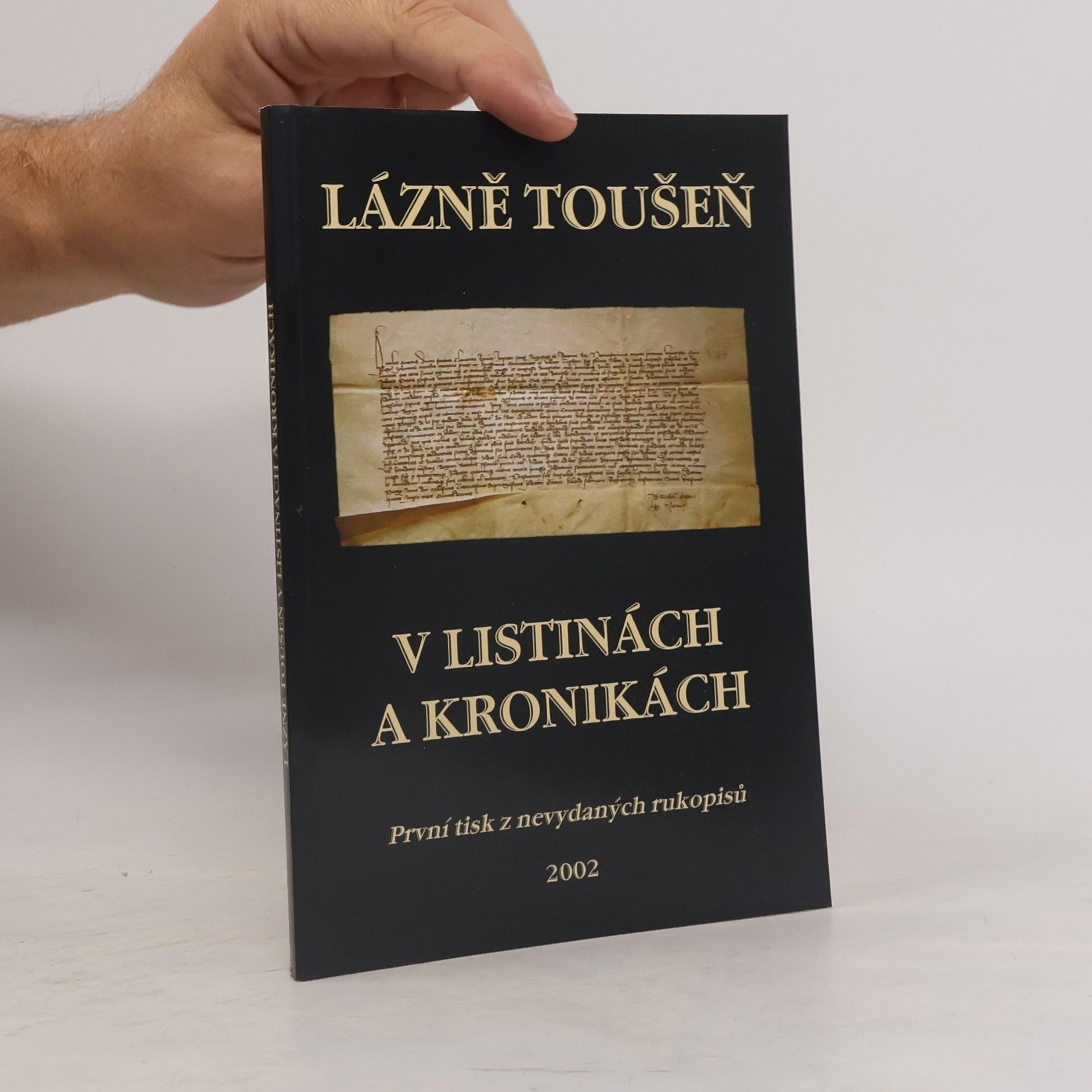 Jan Králík Lázně Toušeň v listinách a kronikách