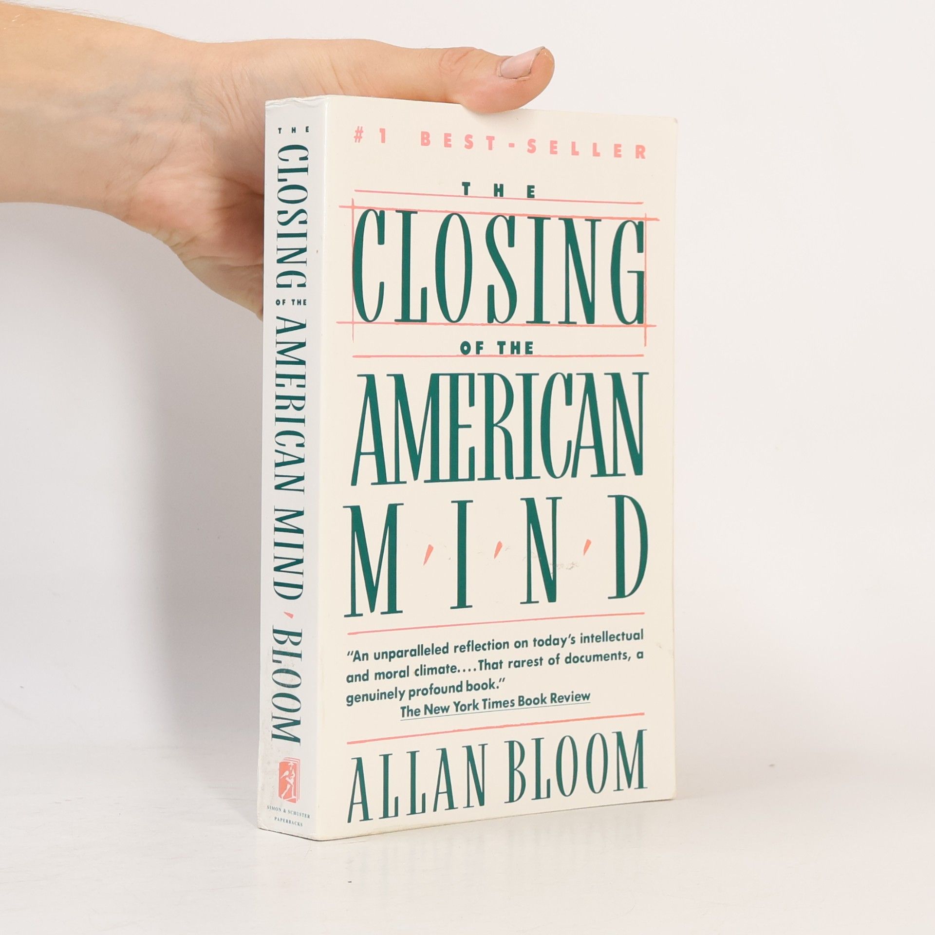Allan Bloom The Closing of the American Mind