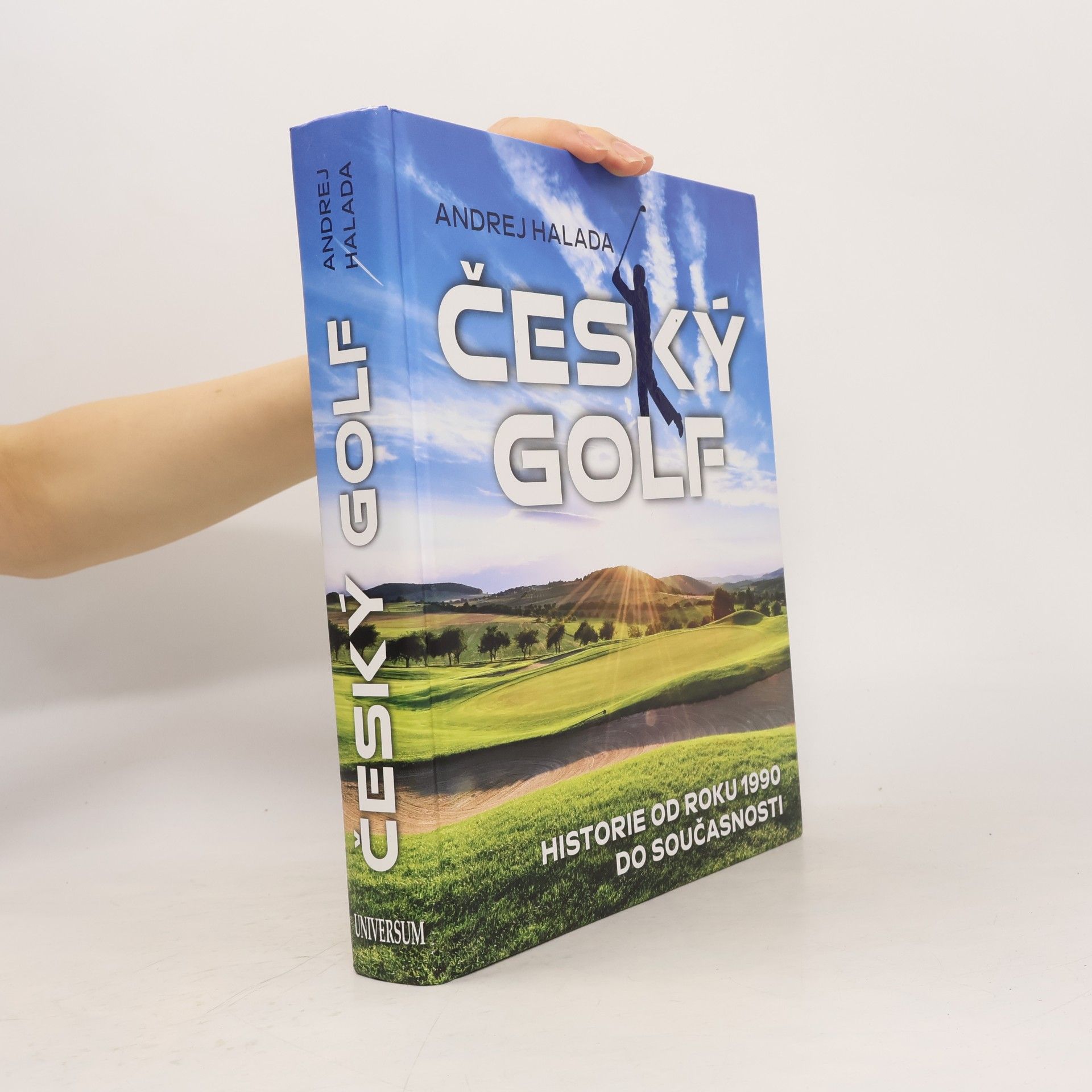 Andrej Halada Český golf : historie od roku 1990 do současnosti