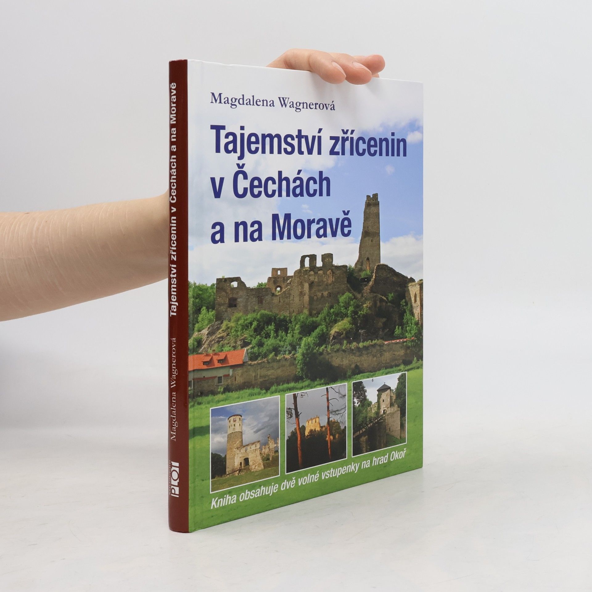 Magdalena Wagnerová Tajemství zřícenin v Čechách a na Moravě