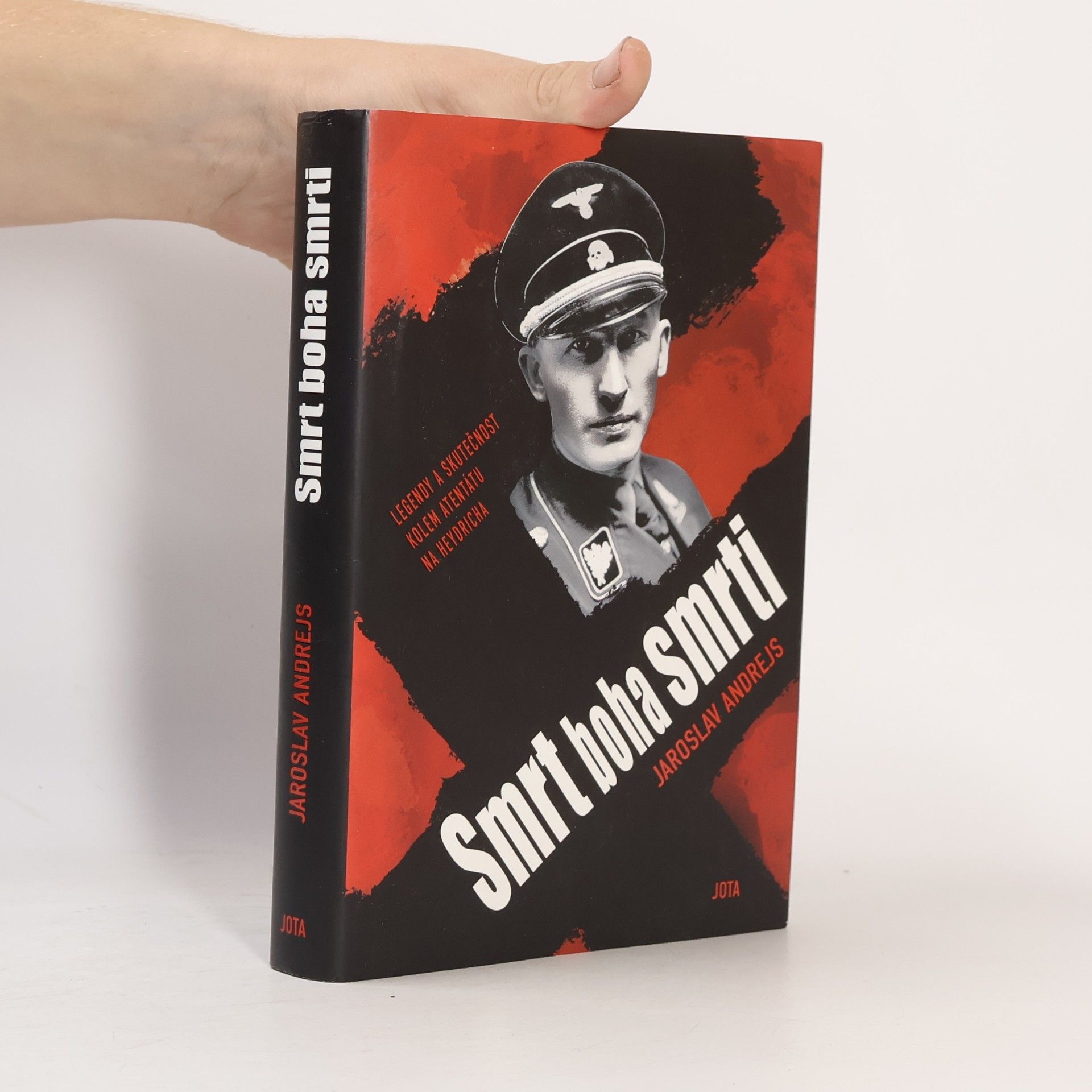 Jaroslav Andrejs Smrt boha smrti : legendy a skutečnost kolem atentátu na Heydricha