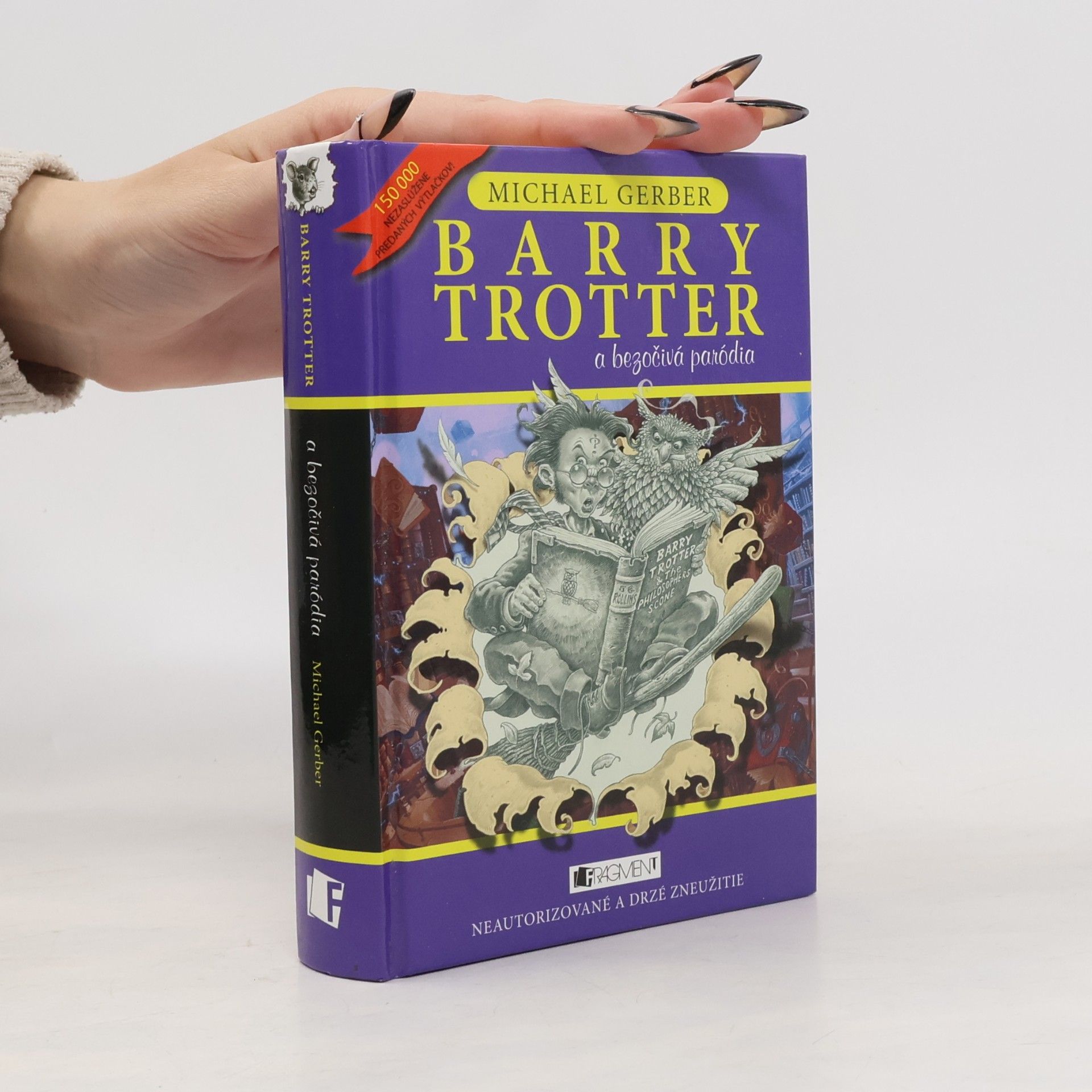 Michael Gerber Barry Trotter a bezočivá paródia