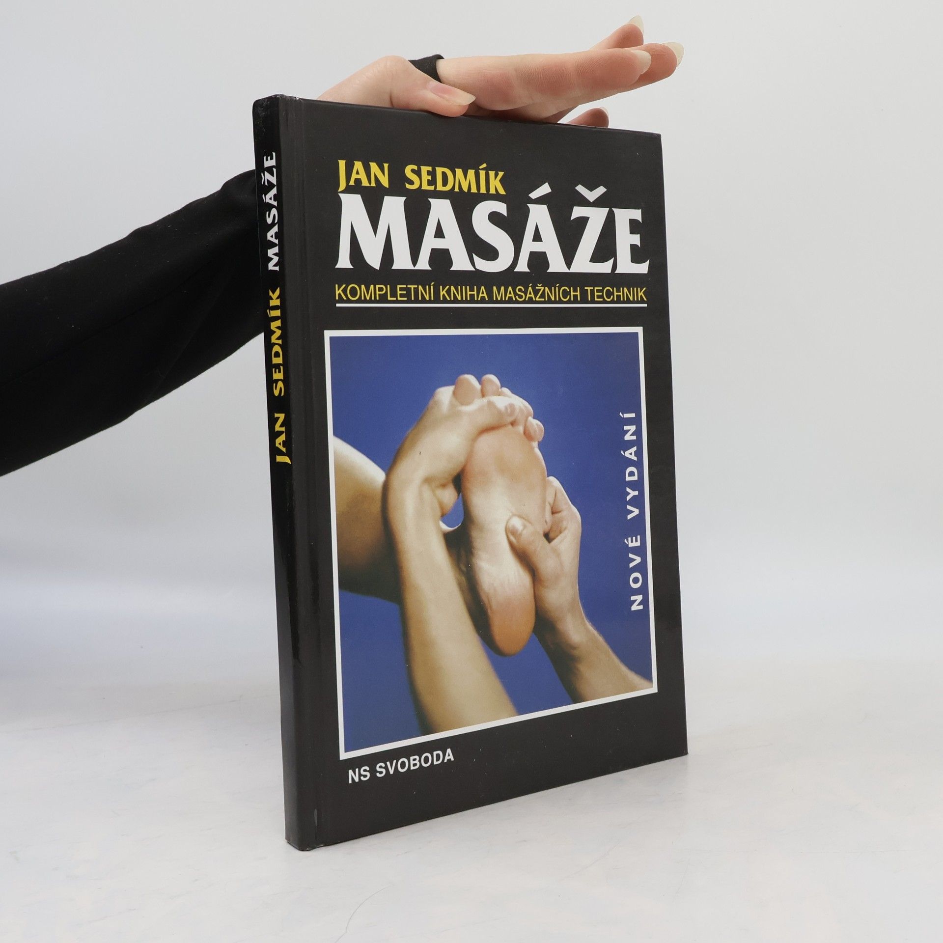Masáže. Kompletní kniha masážních technik