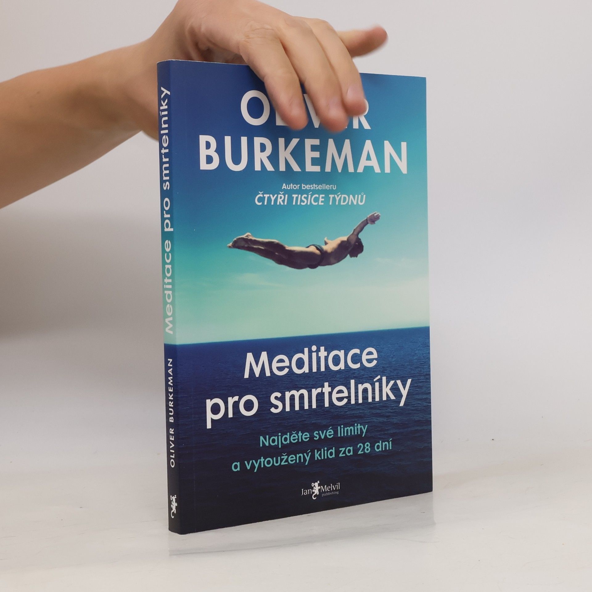 Oliver Burkeman Meditace pro smrtelníky
