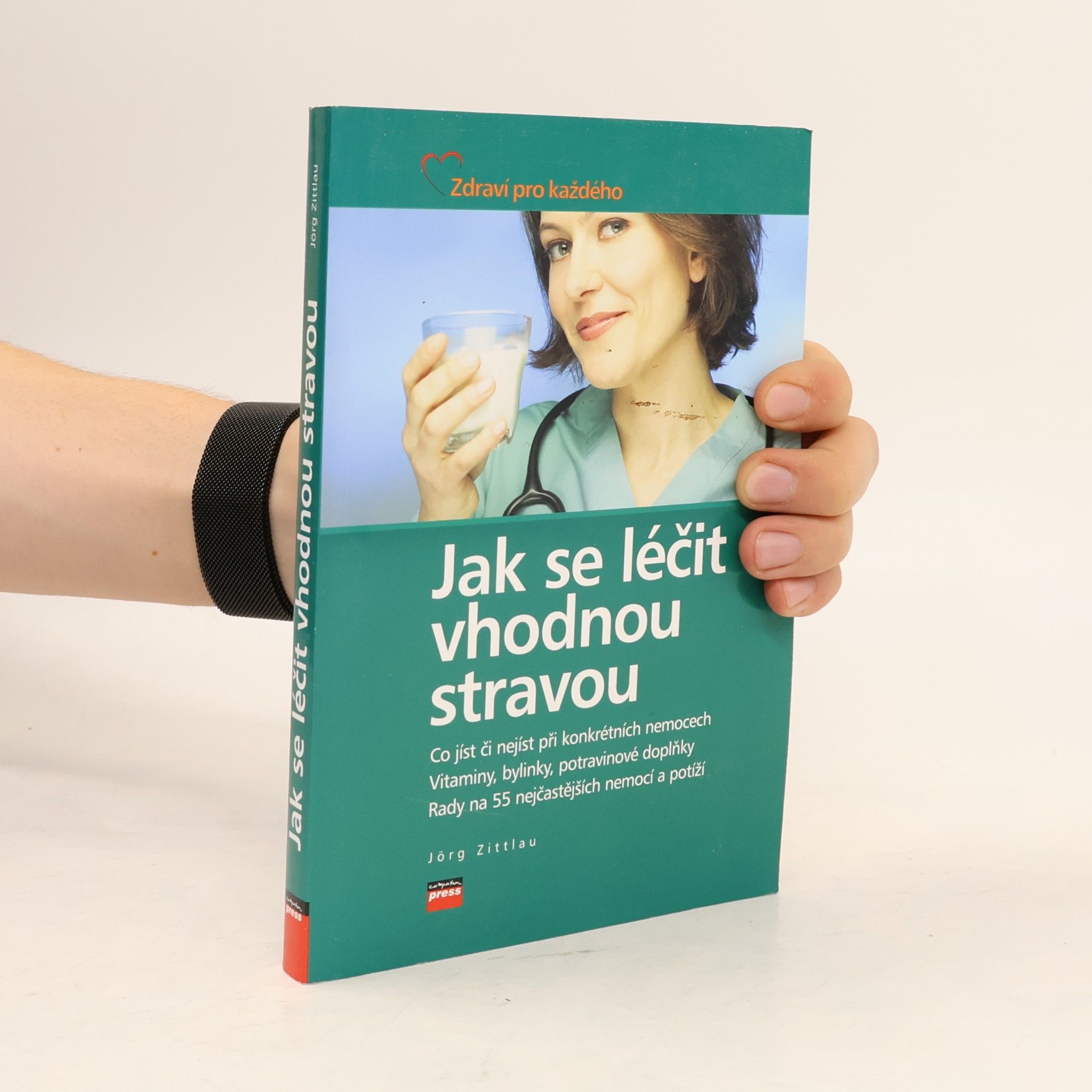 Jorg Zittlau Jak se léčit vhodnou stravou