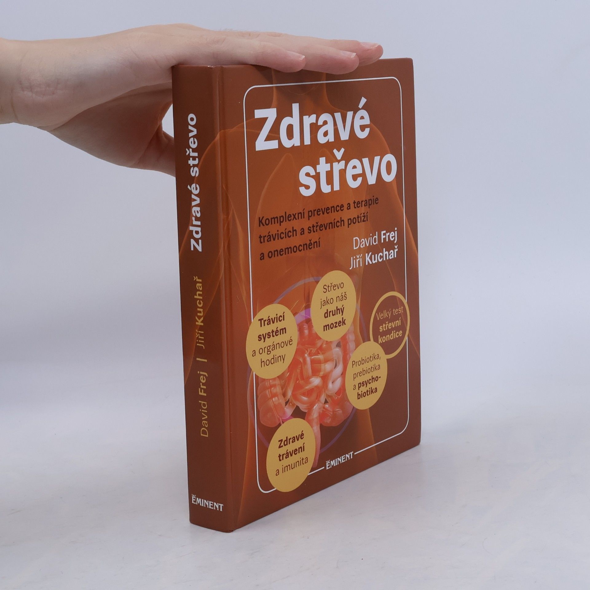 Jiří Kuchař Zdravé střevo. Komplexní prevence a terapie trávicích a střevních potíží a onemocnění