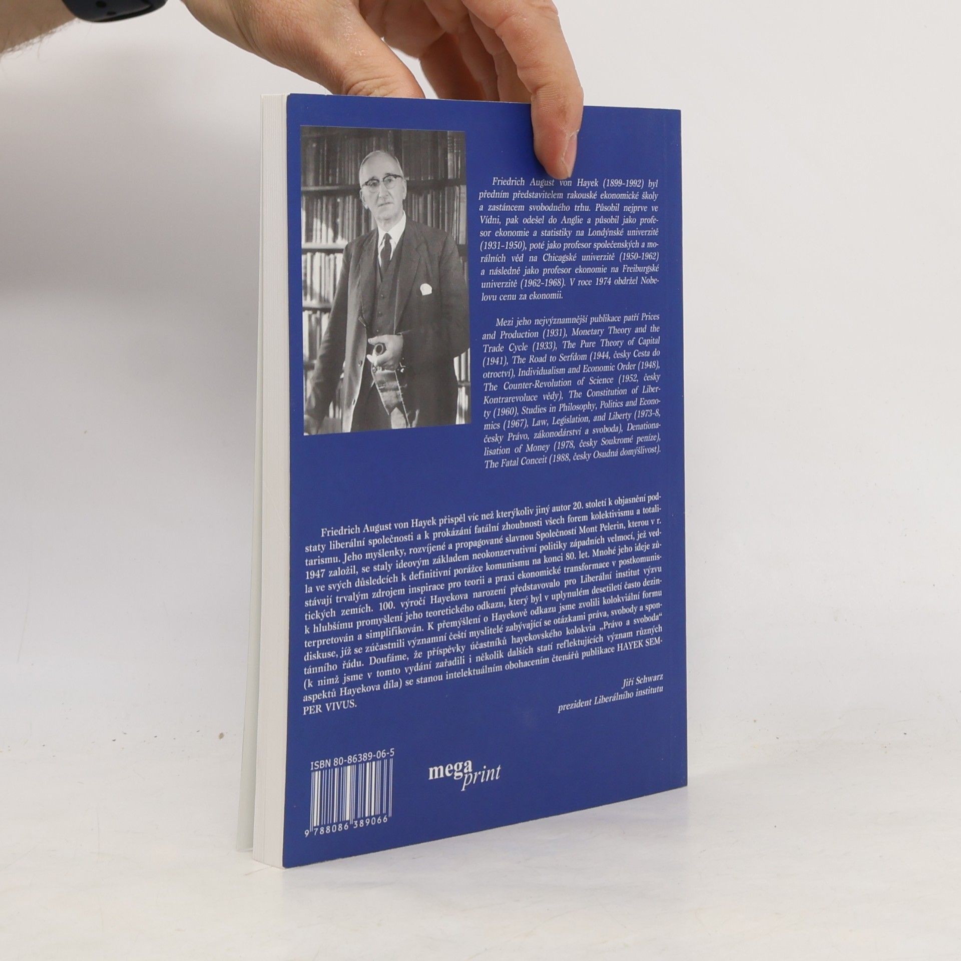 Jiří Schwarz Hayek semper vivus : texty ke kolokviu Právo a svoboda pořádanému Liberárním institutem