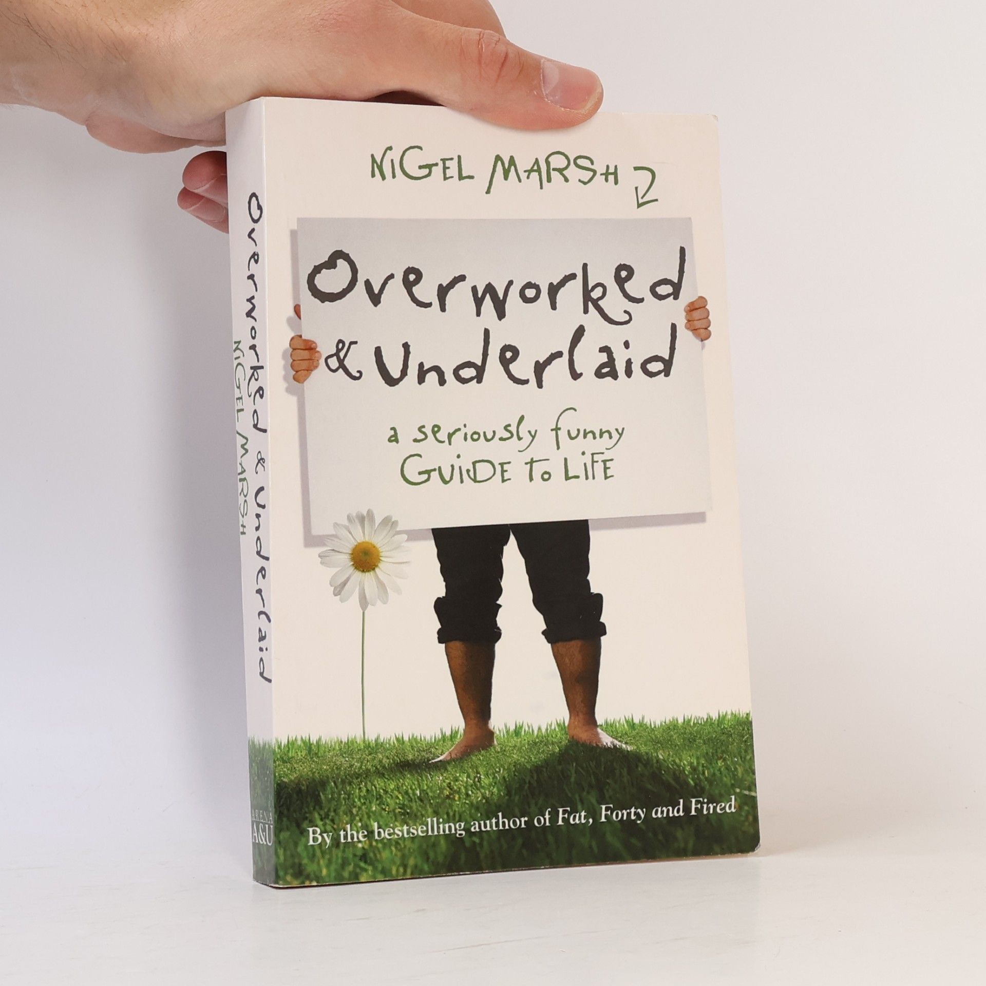 Nigel Marsh Overworked and Underlaid
