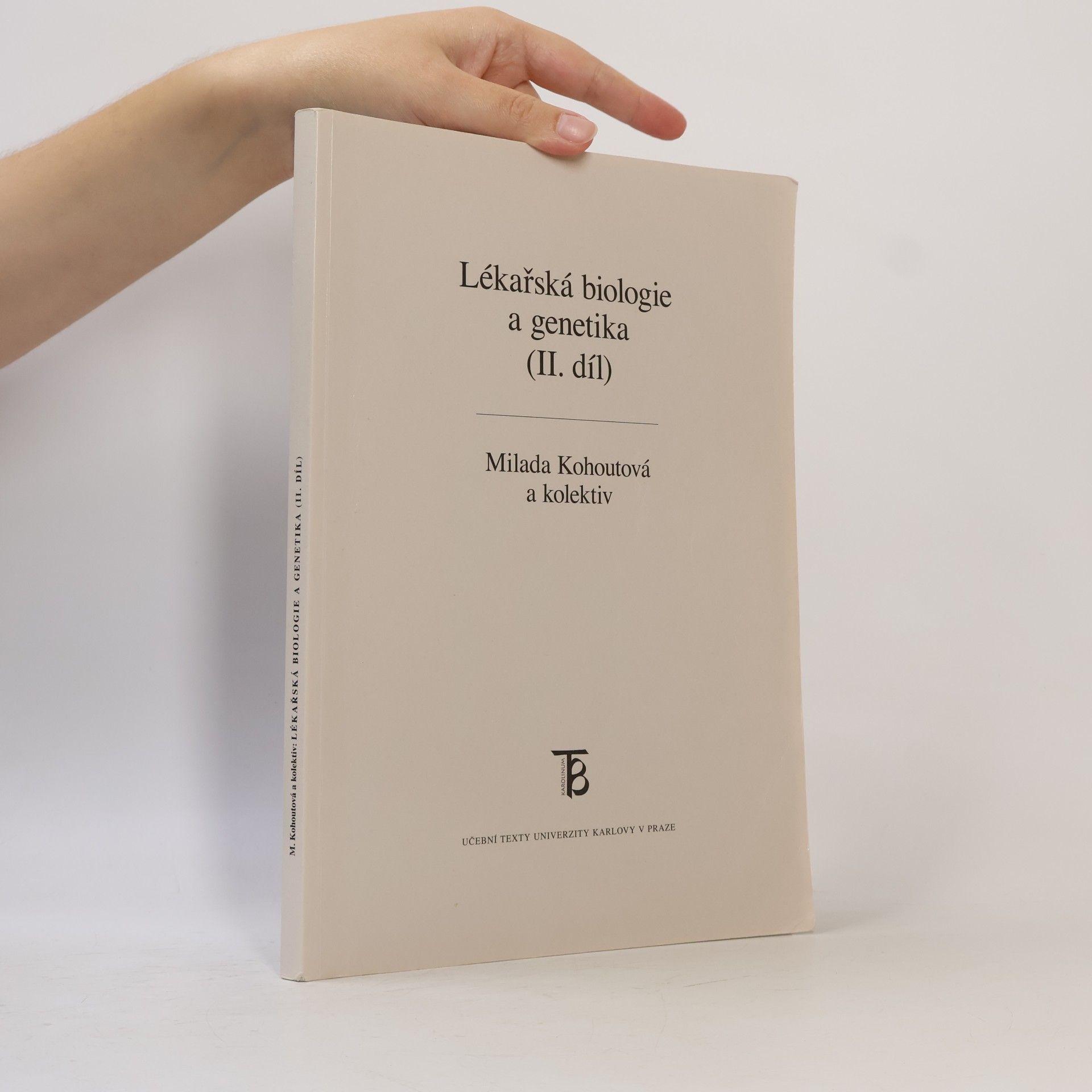 Milada Kohoutová Lékařská biologie a genetika 2.