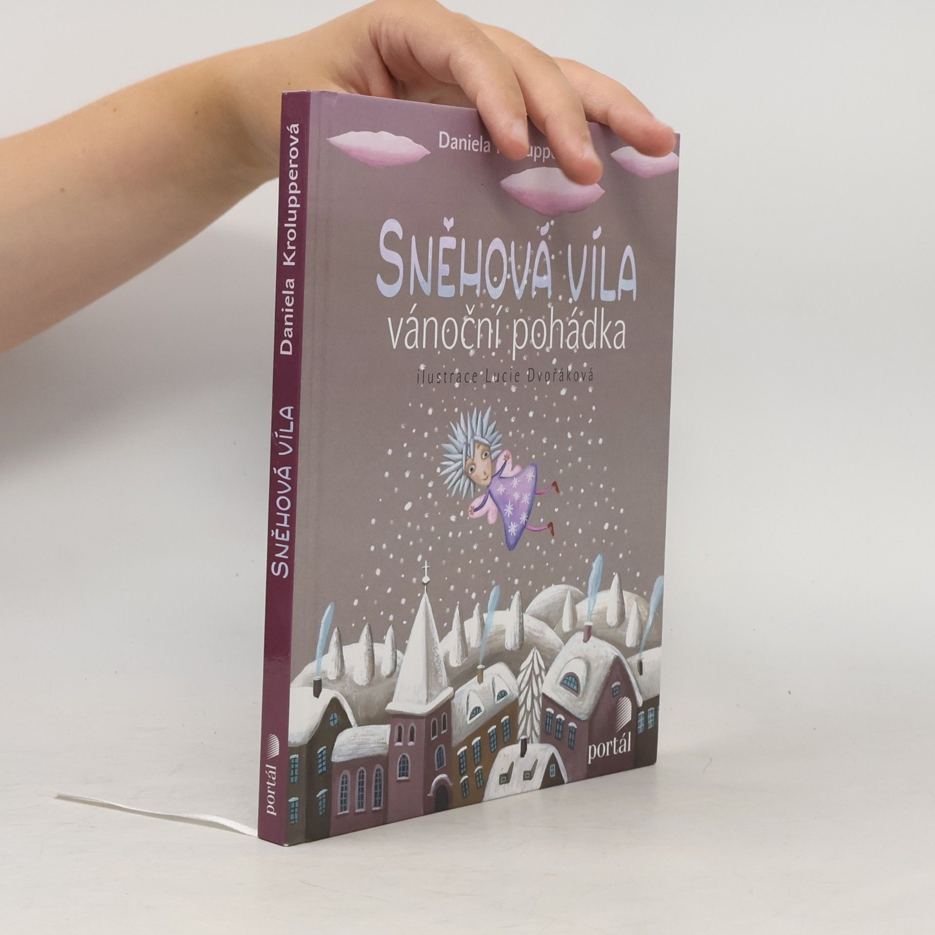 Lucie Dvořáková Sněhová víla. Vánoční pohádka