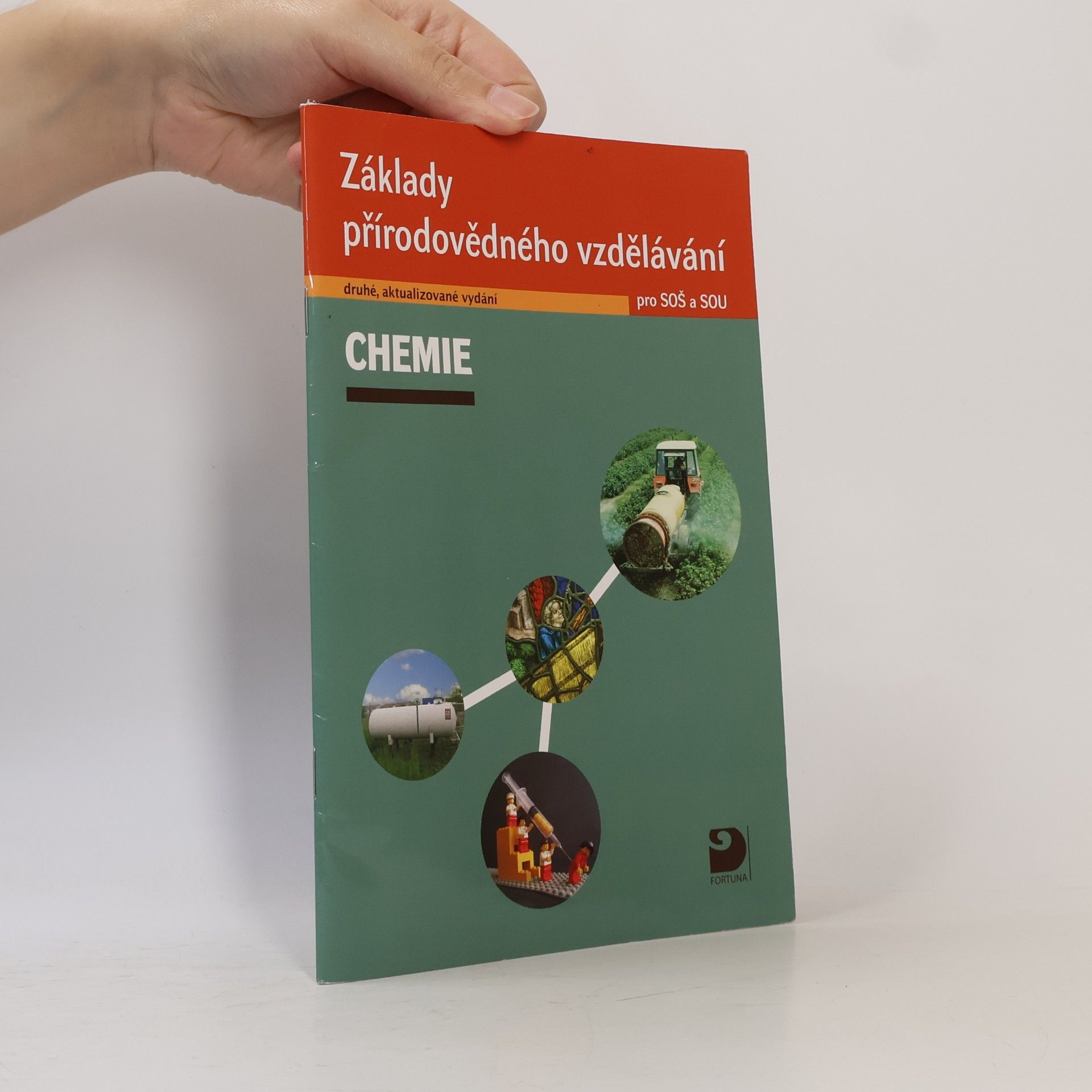 Václav Pumpr Chemie. Základy přírodovědného vzdělávání pro SOŠ a SOU