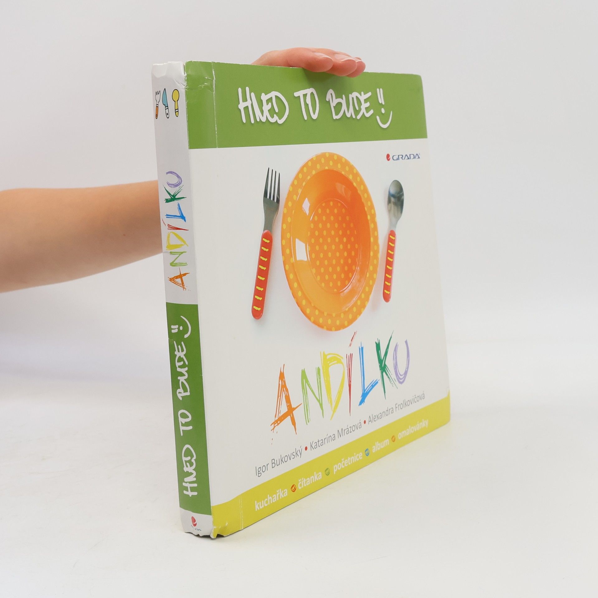 Alexandra Frolkovičová Hned to bude, andílku