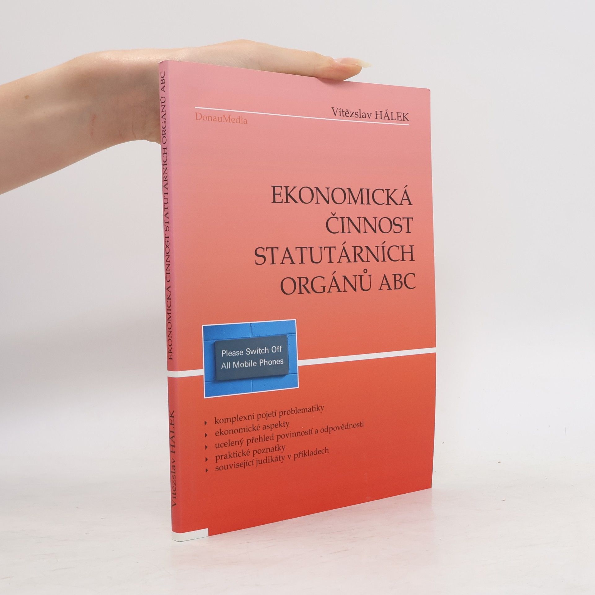 Vítězslav Hálek Ekonomická činnost statutárních orgánů ABC