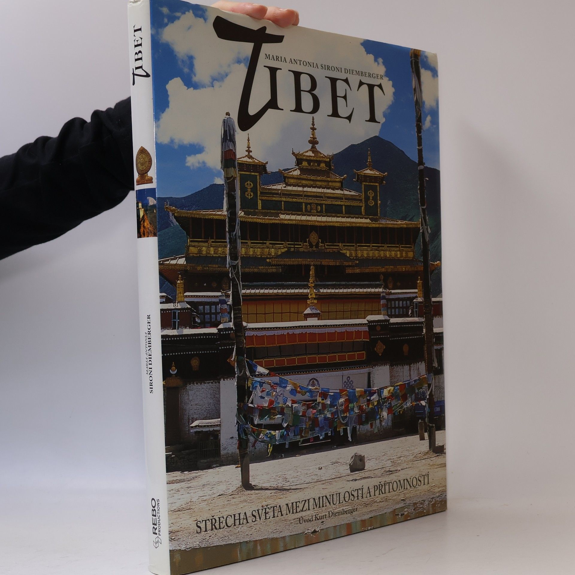 Maria Antonia Sironi Diemberger Tibet: Střecha světa mezi minulostí a přítomností