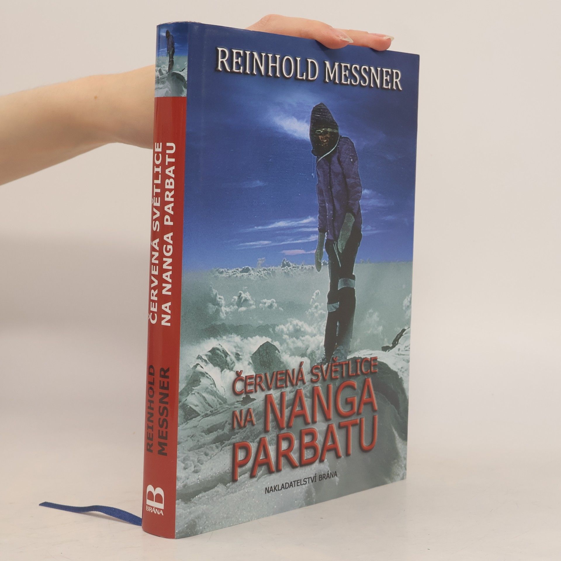 Reinhold Messner Červená světlice na Nanga Parbatu