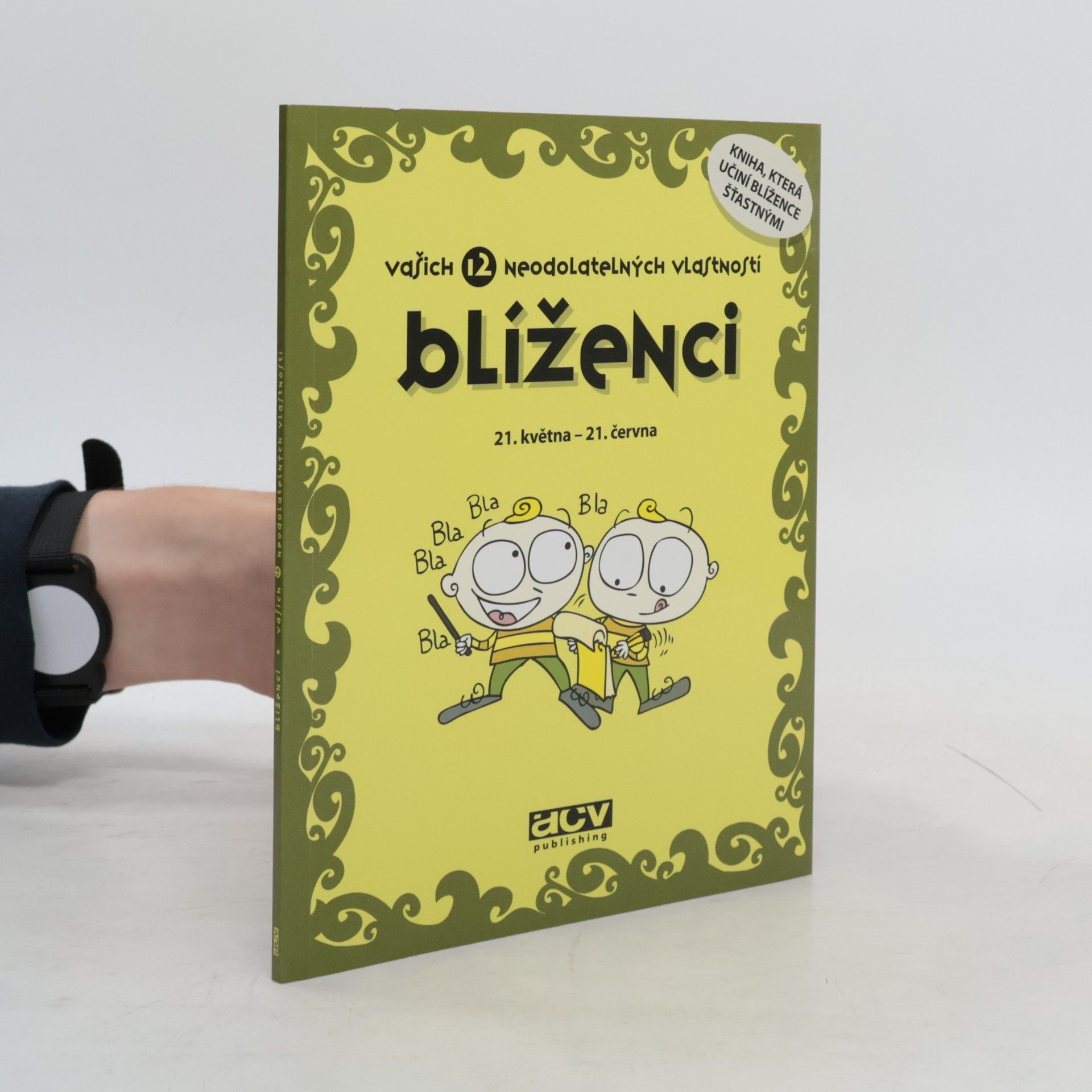 Sonia Alins Blíženci. Vašich 12 neodolatelných vlastností