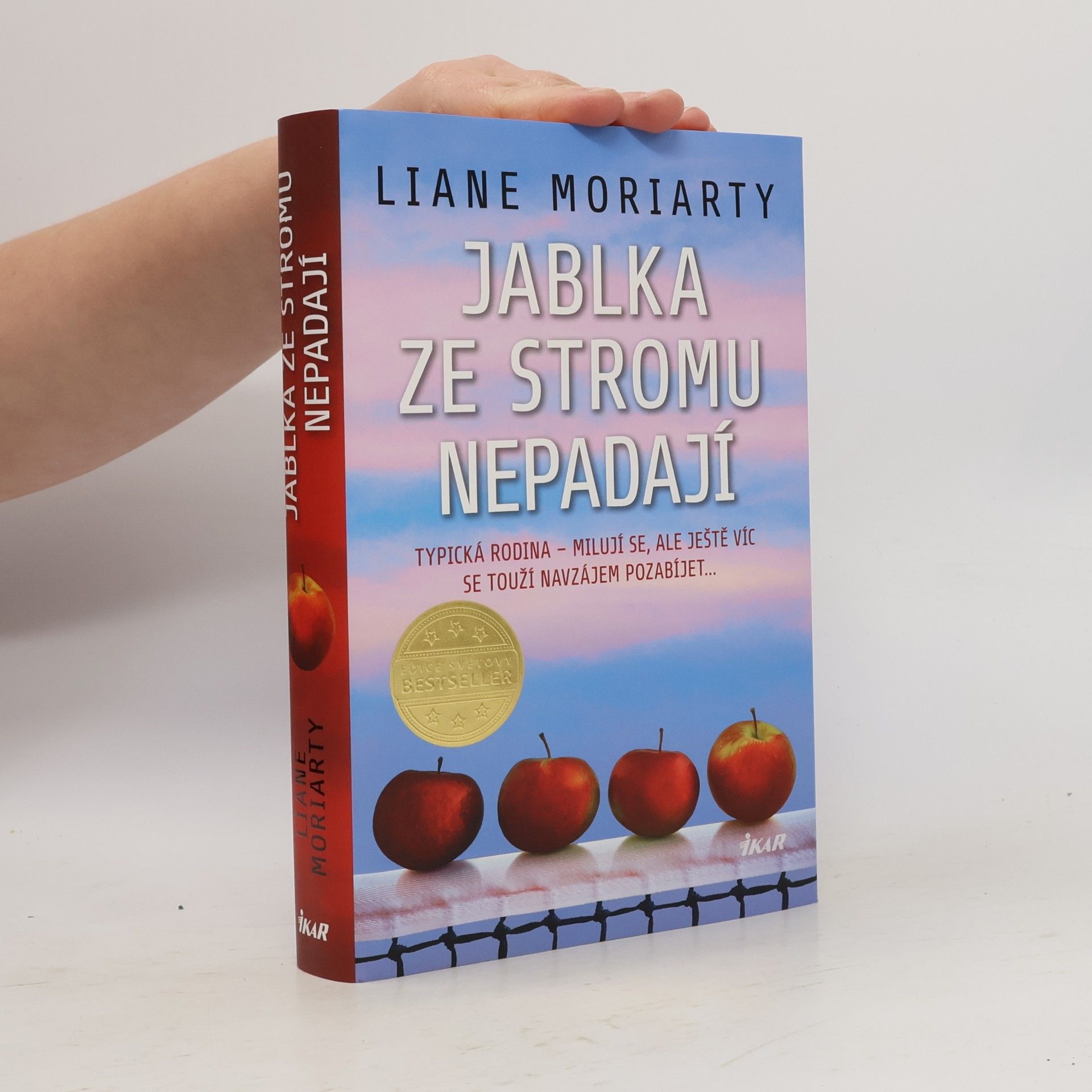 Liane Moriarty Jablka ze stromu nepadají