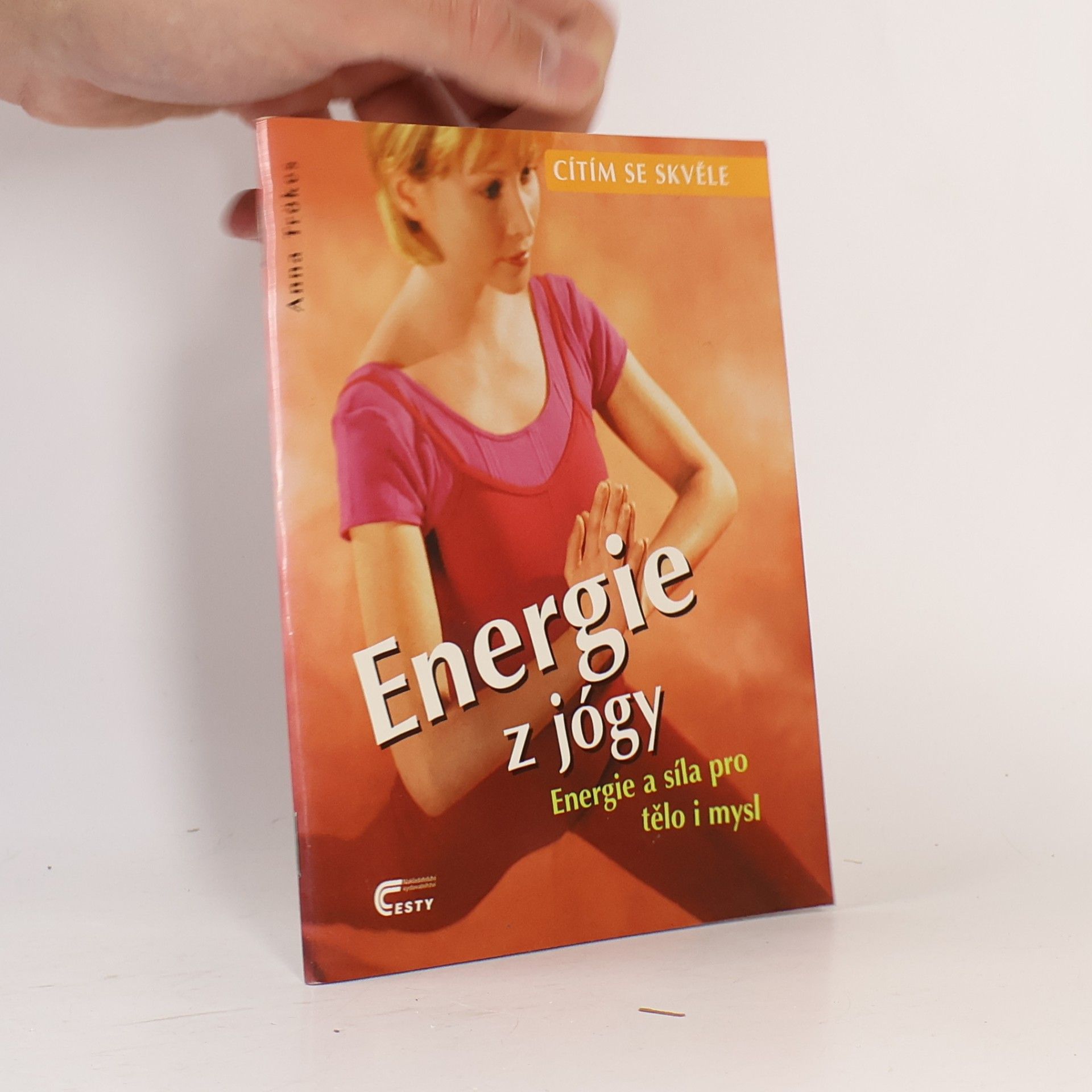 Energie z jógy. Energie a síla pro tělo i mysl