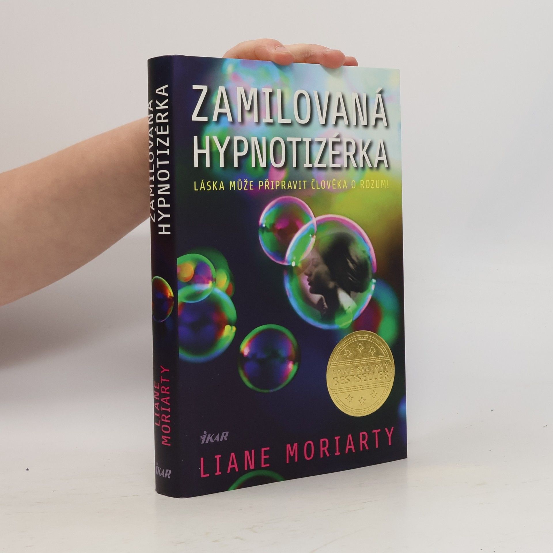 Liane Moriarty Zamilovaná hypnotizérka